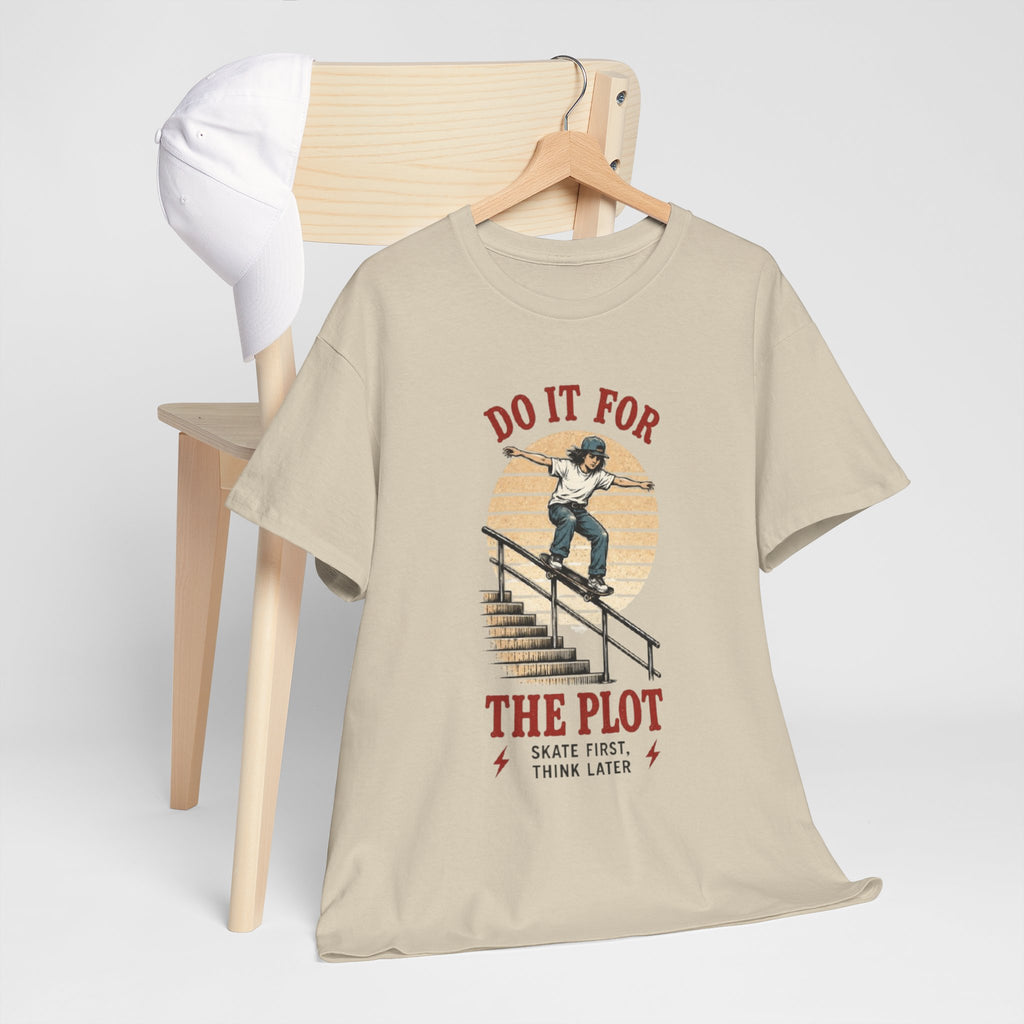 Skate Tee | "Do It For The Plot" Retro Skateboarding Graphic Shirt