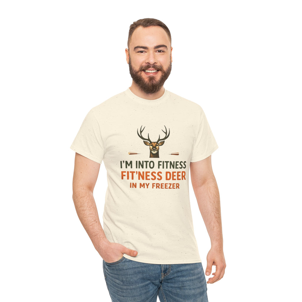 Funny Hunting T-Shirt | "Im Into Fitness, Fitness Deer in My Freezer"