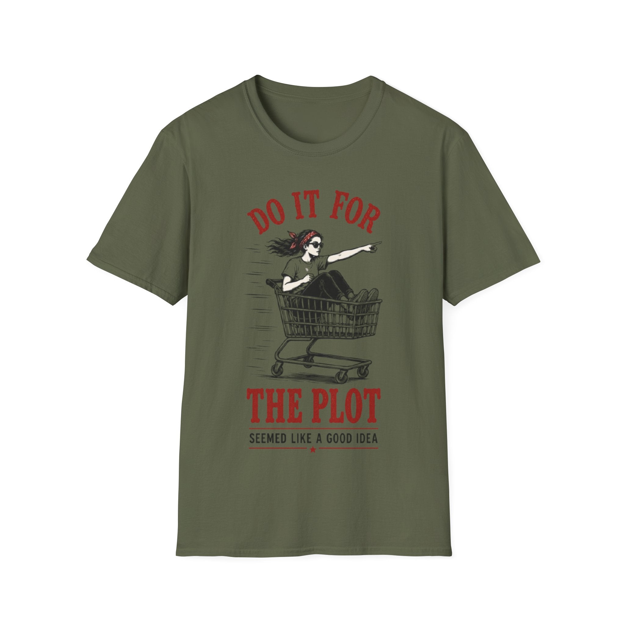T-Shirt | "Do It For The Plot" Funny  Graphic Tee