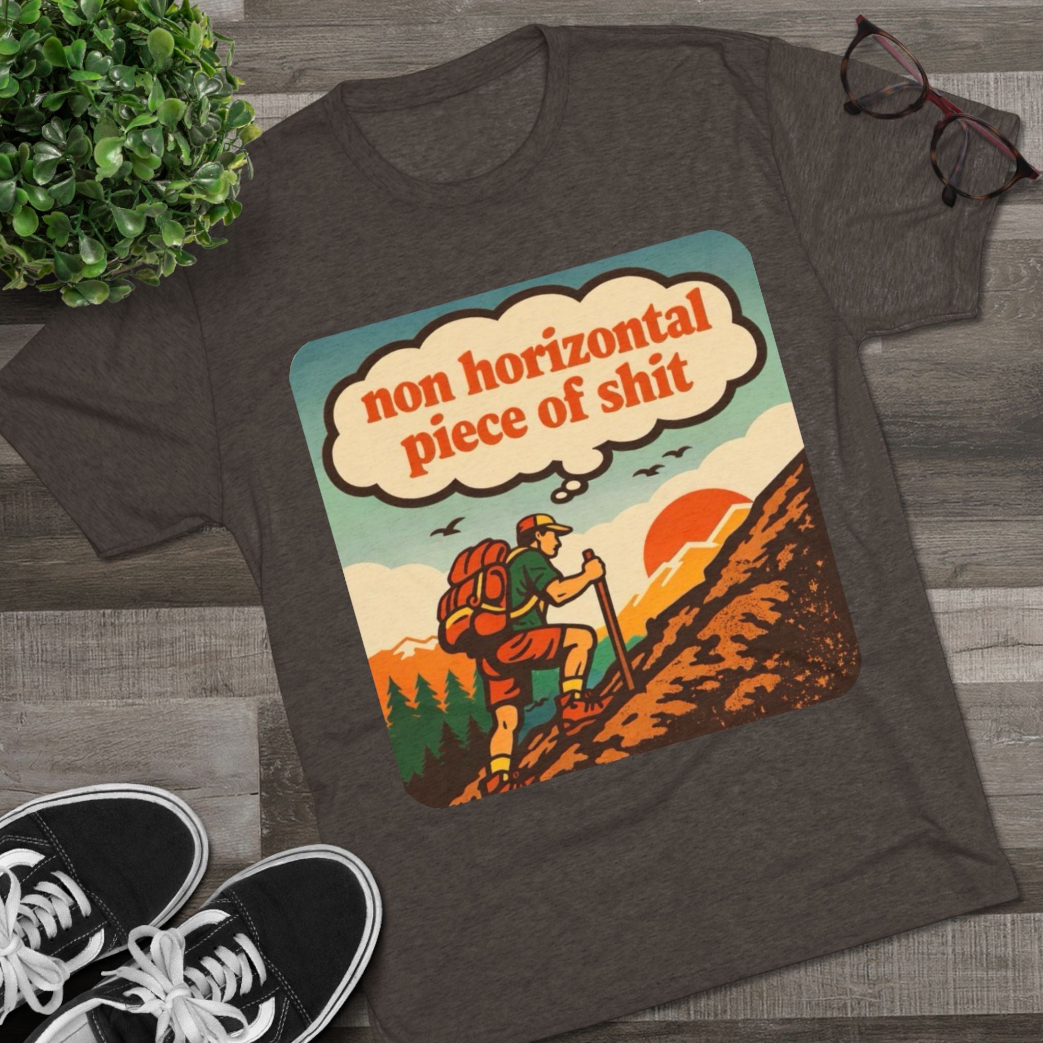 Hiking Graphic Tee | "non horizontal piece of shit" Vintage Outdoors T-Shirt