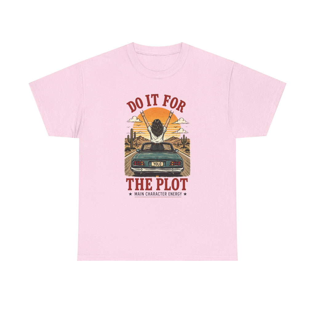Do It For The Plot Tee | Retro Main Character Energy Graphic T-Shirt