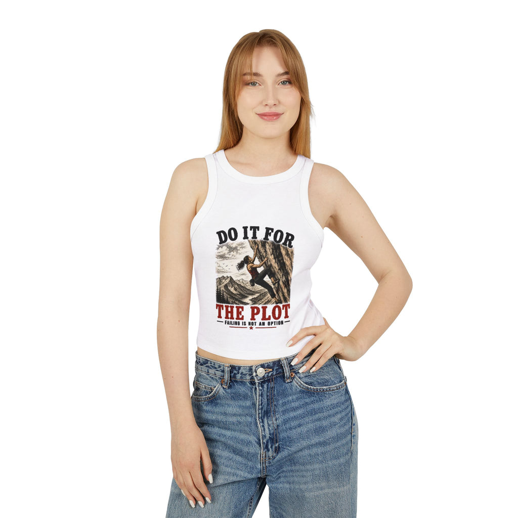 Do It For The Plot Mountain Climbing Racer Tank