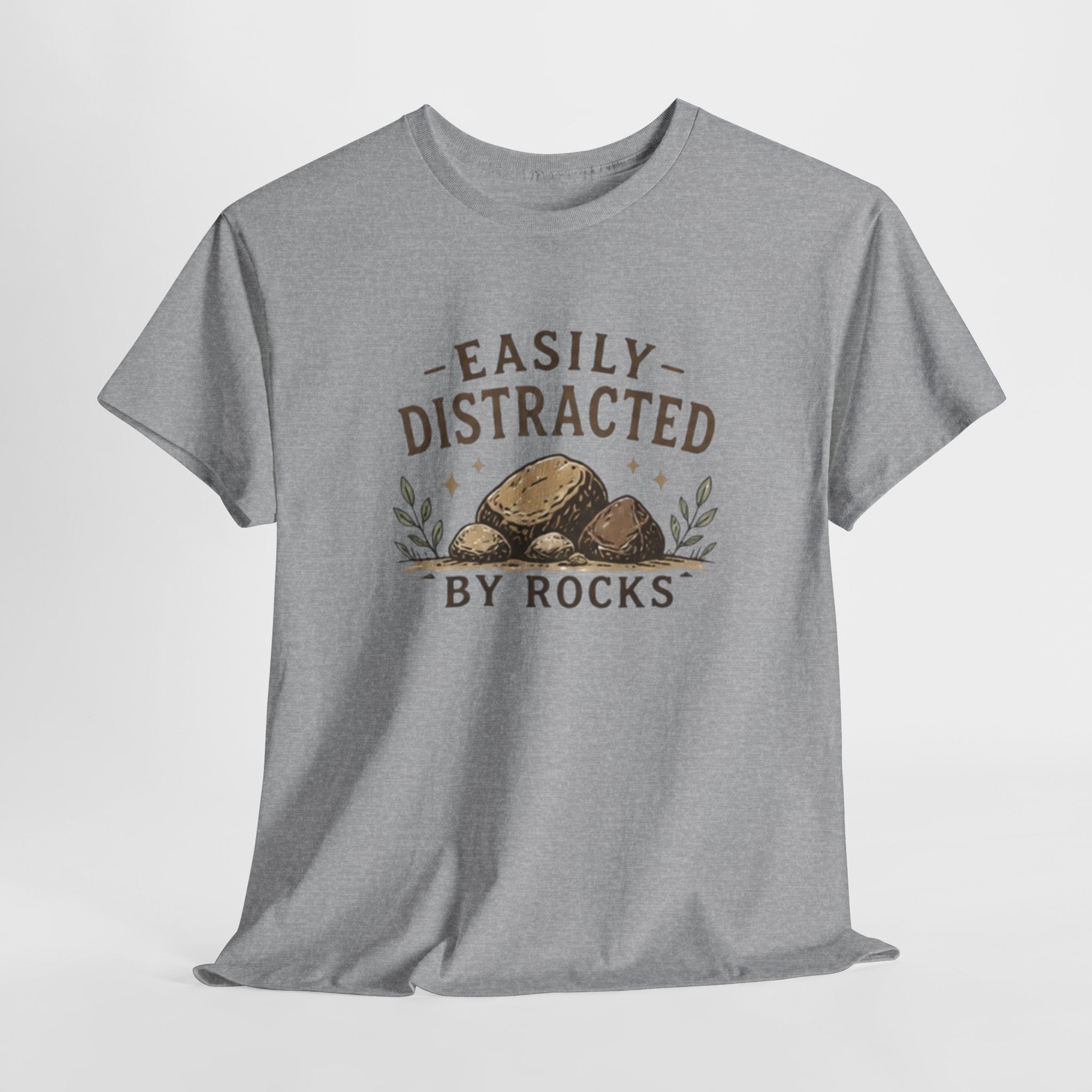 T-Shirt | "Easily Distracted by Rocks" Funny Rockhound Tee