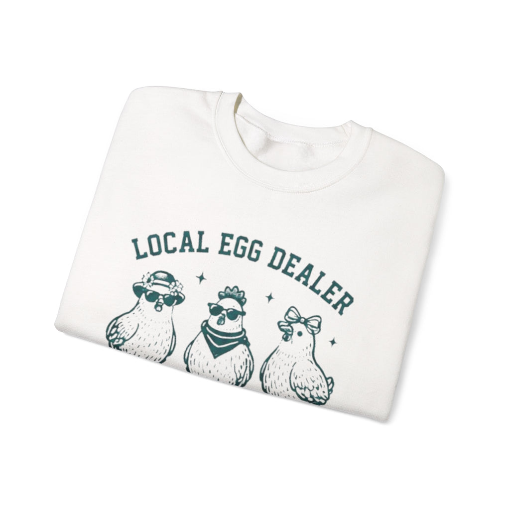 Sweatshirt | "Local Egg Dealer" Cute Chicken Farm Crewneck