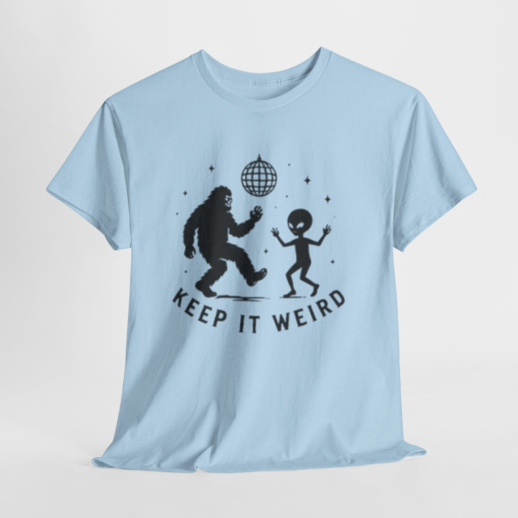 Keep It Weird T-Shirt | Dancing Bigfoot & Alien Disco Tee