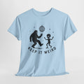 Keep It Weird T-Shirt | Dancing Bigfoot & Alien Disco Tee