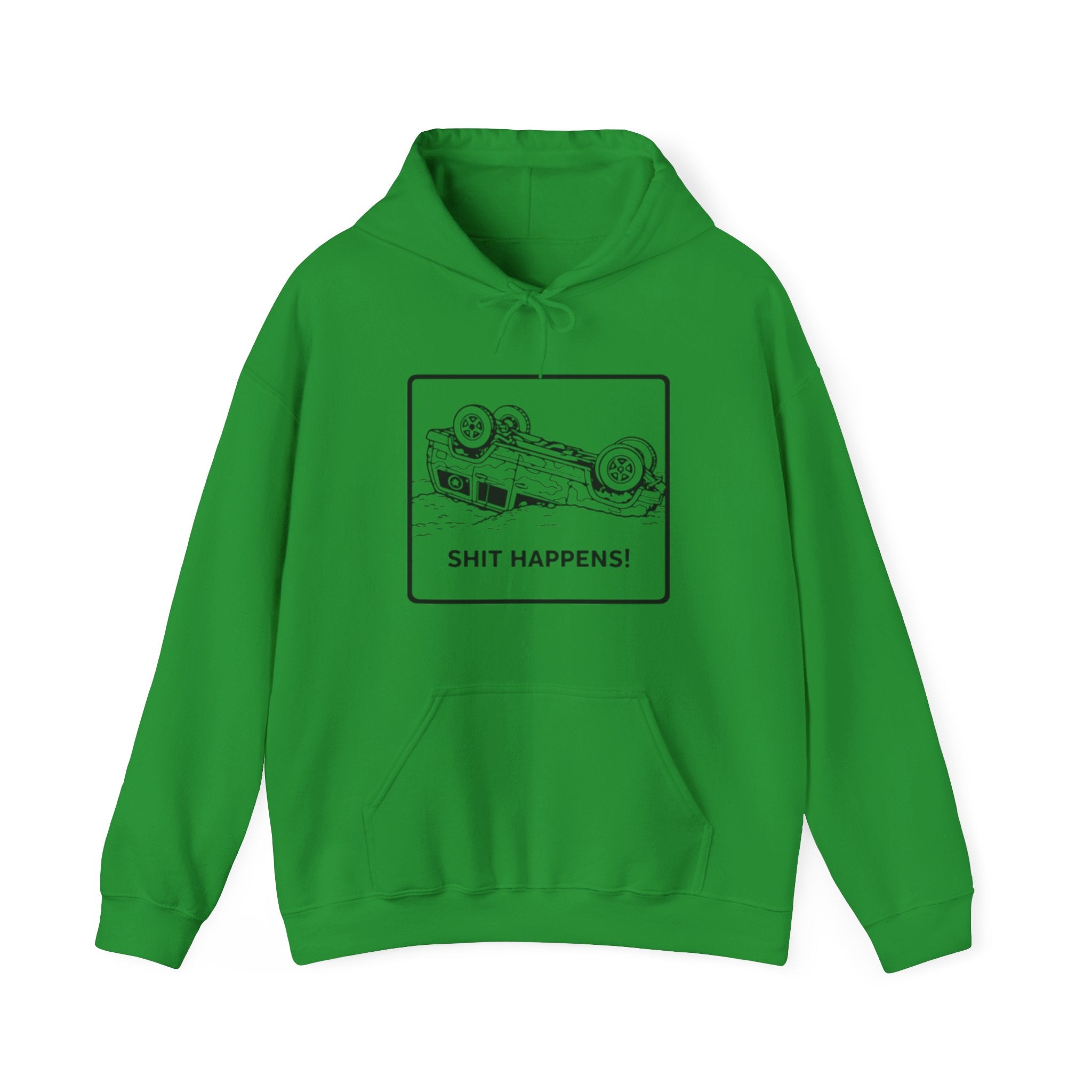 Shit Happens Crashed Car Hoodie | Off-Road Recovery Humor Sweatshirt
