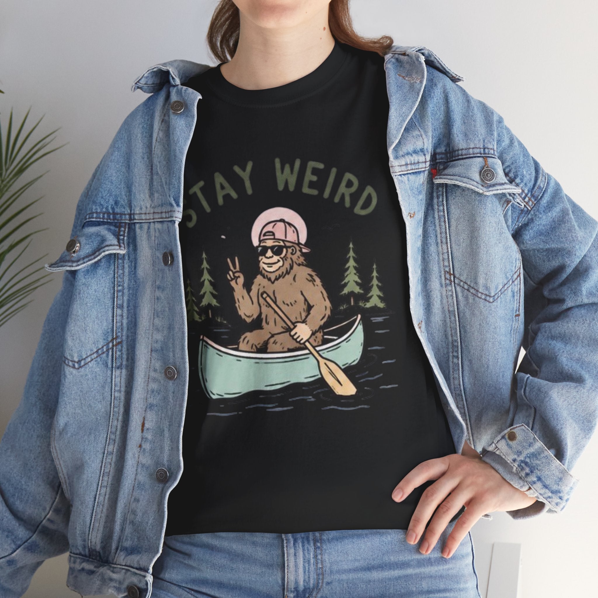 Stay Weird Canoe Tee | Funny Bigfoot Camping T-Shirt