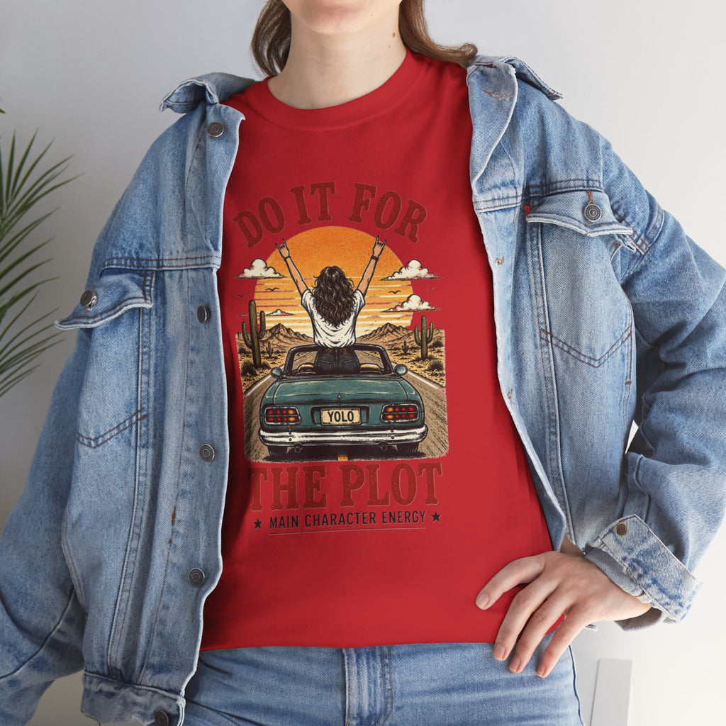 Do It For The Plot Tee | Retro Main Character Energy Graphic T-Shirt