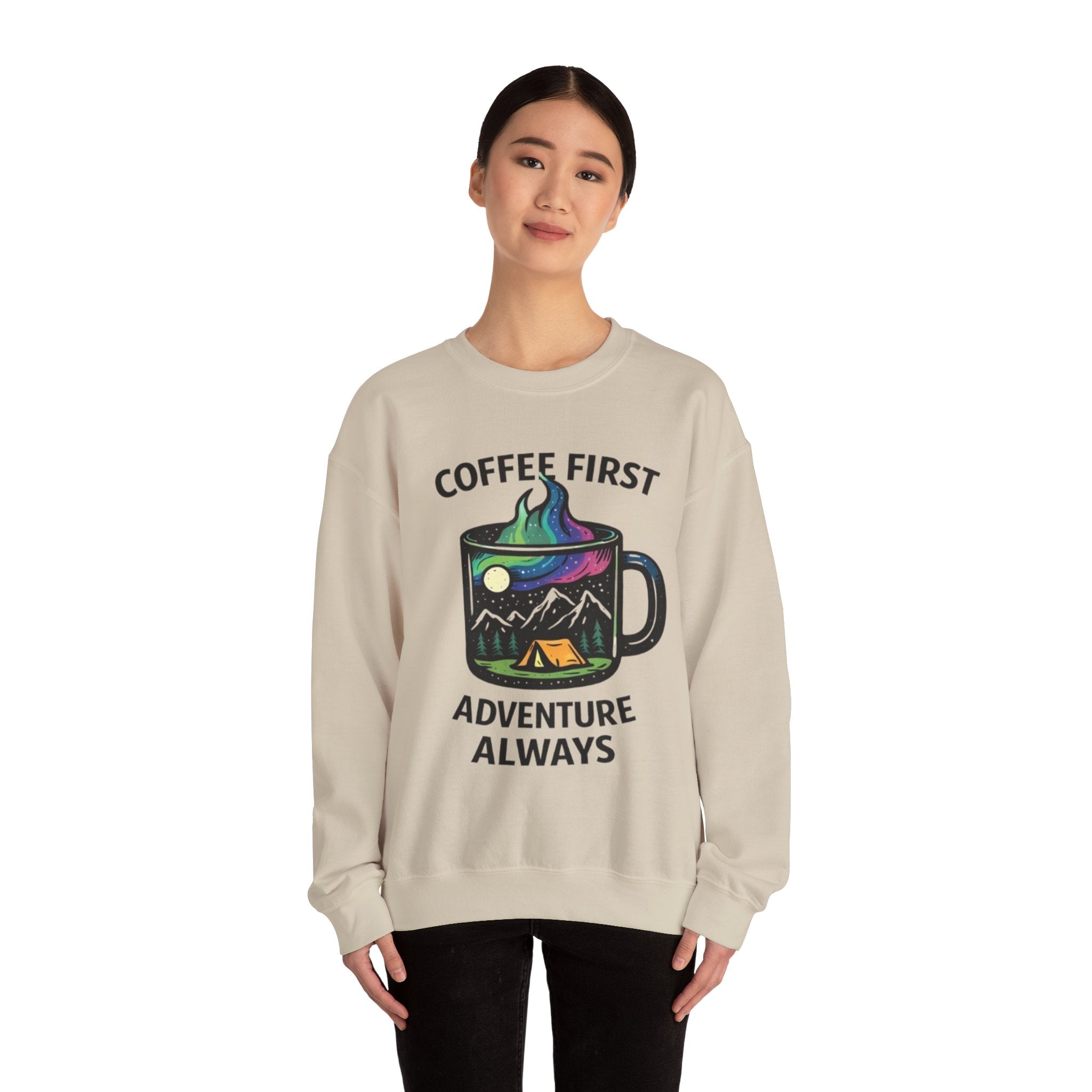 Coffee First Adventure Always Sweatshirt | Outdoor Camping Mug Graphic Crewneck