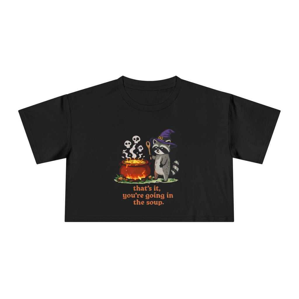 Witch Raccoon Crop Tee | "thats it youre going in the soup" Halloween Graphic Top