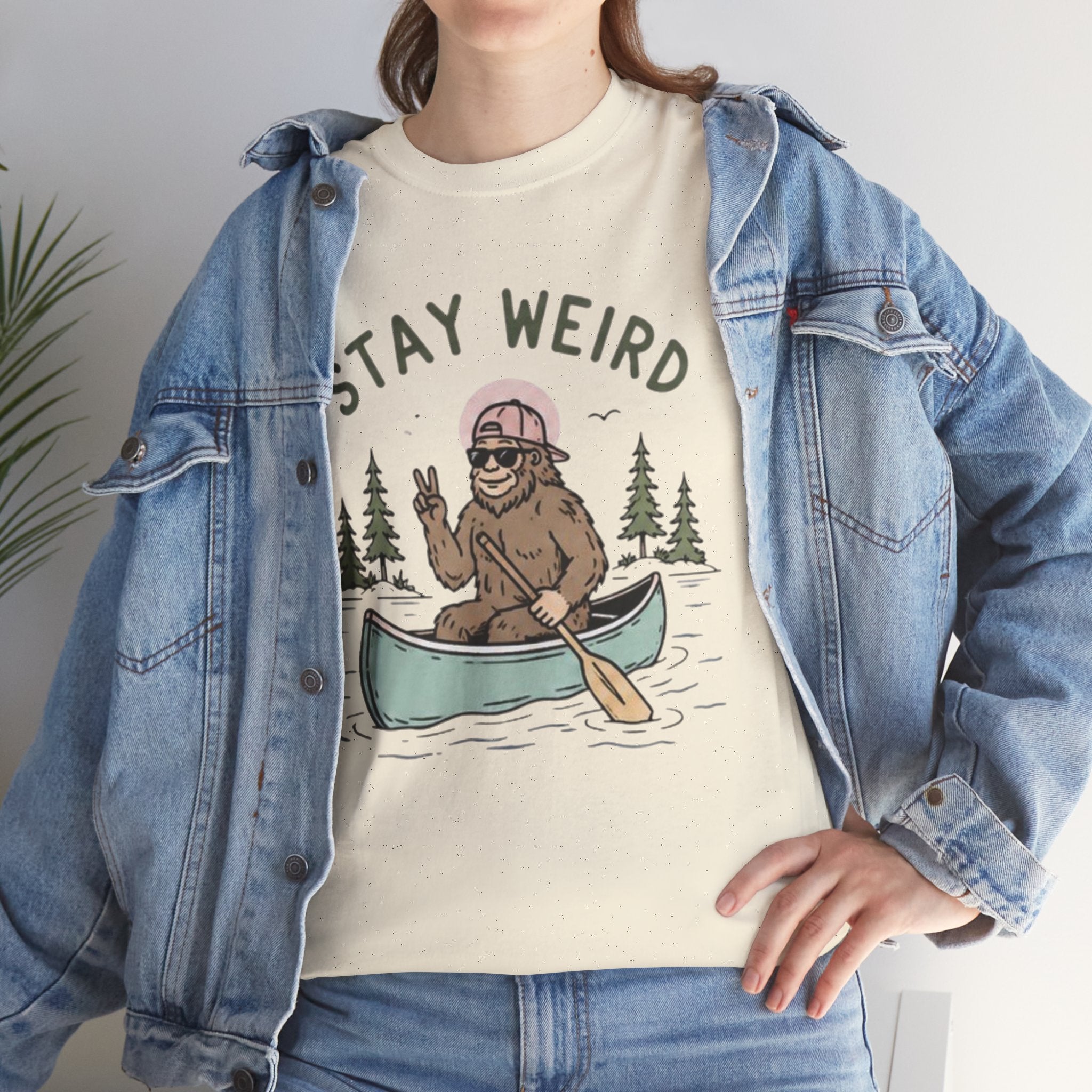 Stay Weird Canoe Tee | Funny Bigfoot Camping T-Shirt