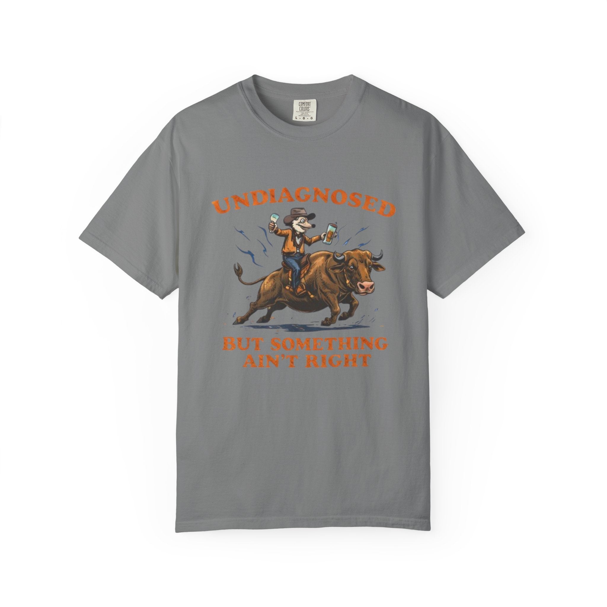 Undiagnosed But Something Ain't Right bull rider T-Shirt | Western Rodeo Graphic Tee