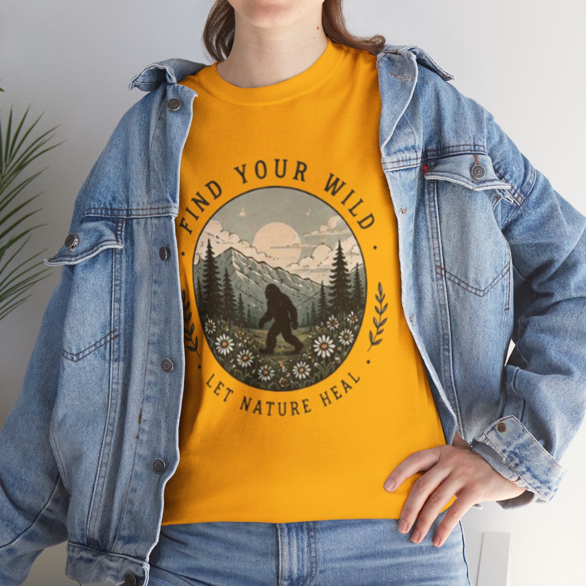T-Shirt | Find Your Wild Let Nature Heal Wilderness Bigfoot Graphic Tee