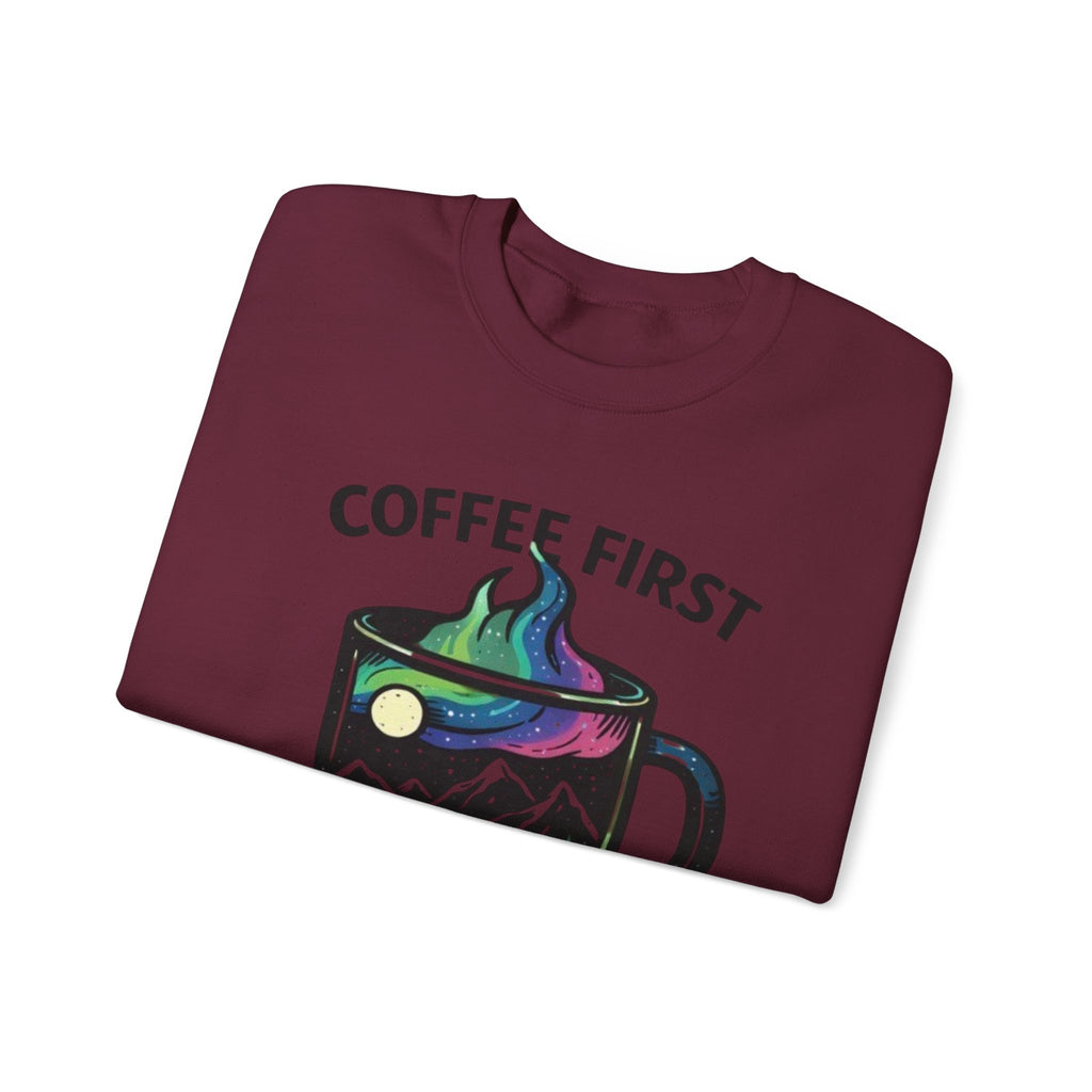 Coffee First Adventure Always Sweatshirt | Outdoor Camping Mug Graphic Crewneck
