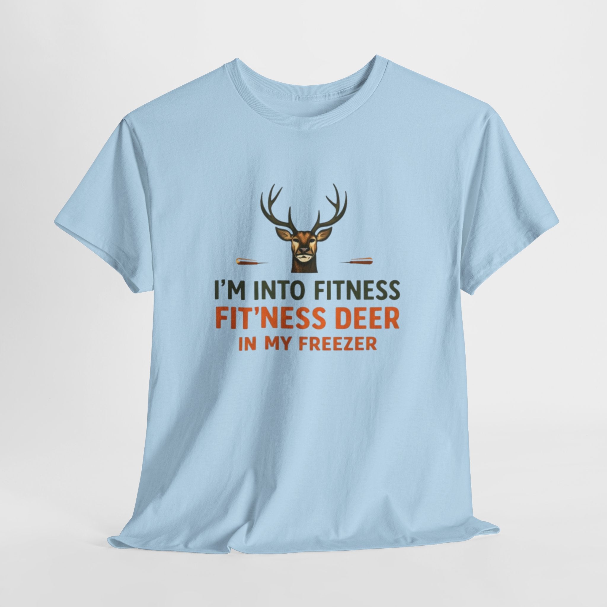 Funny Hunting T-Shirt | "Im Into Fitness, Fitness Deer in My Freezer"