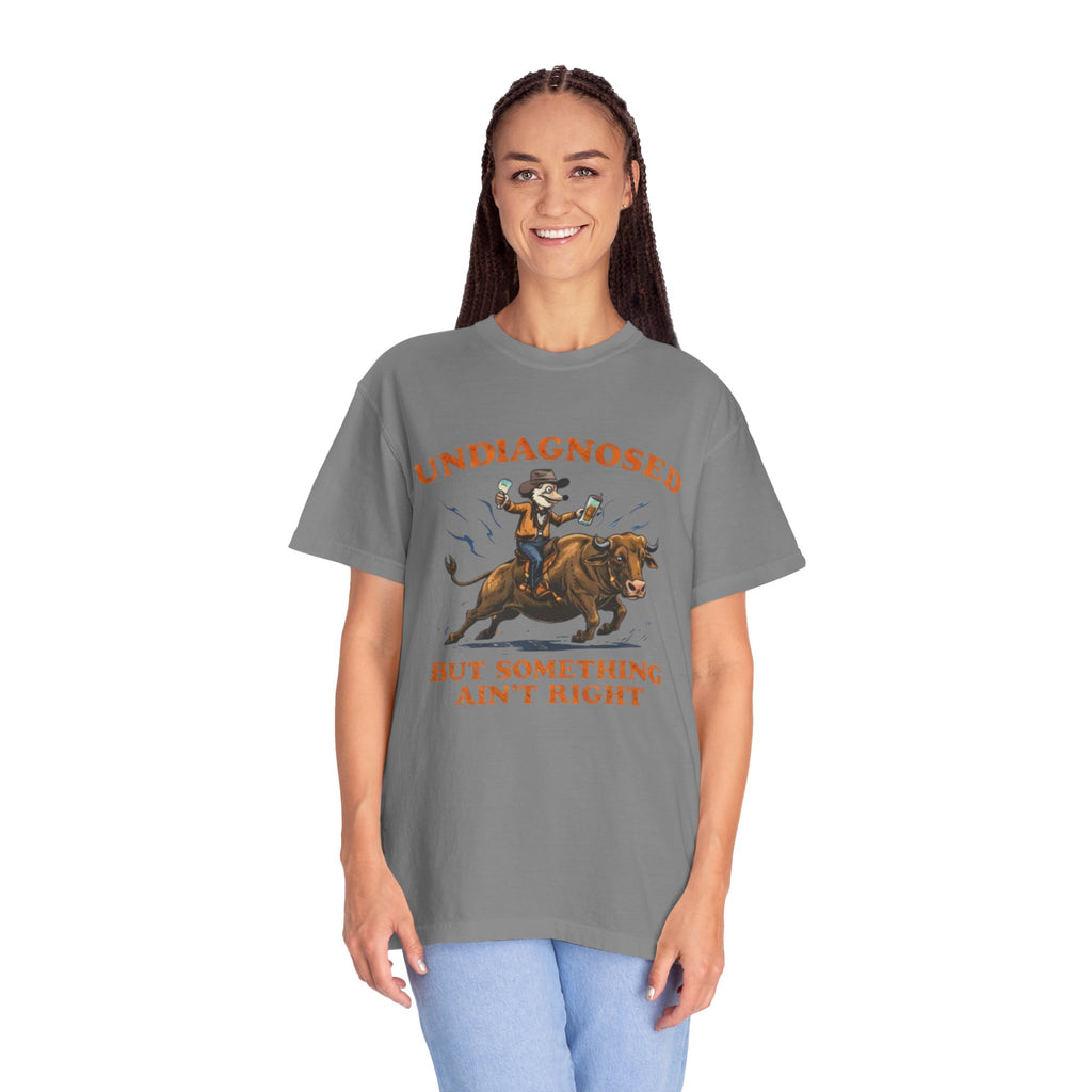 Undiagnosed But Something Ain't Right bull rider T-Shirt | Western Rodeo Graphic Tee