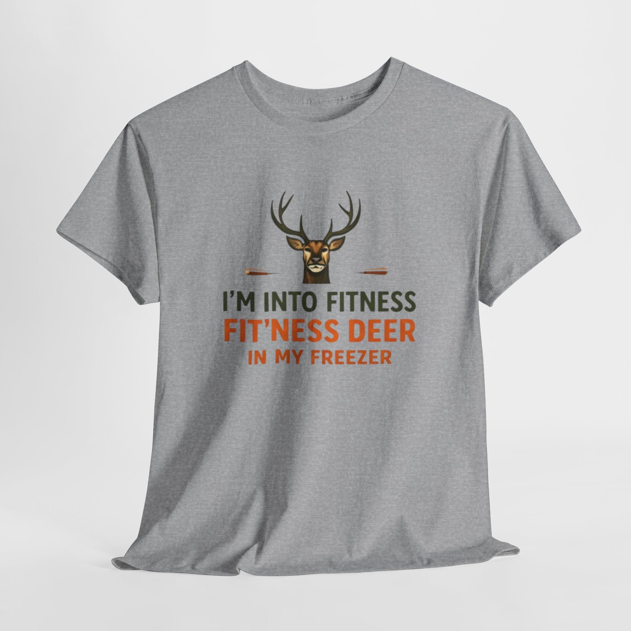 Funny Hunting T-Shirt | "Im Into Fitness, Fitness Deer in My Freezer"