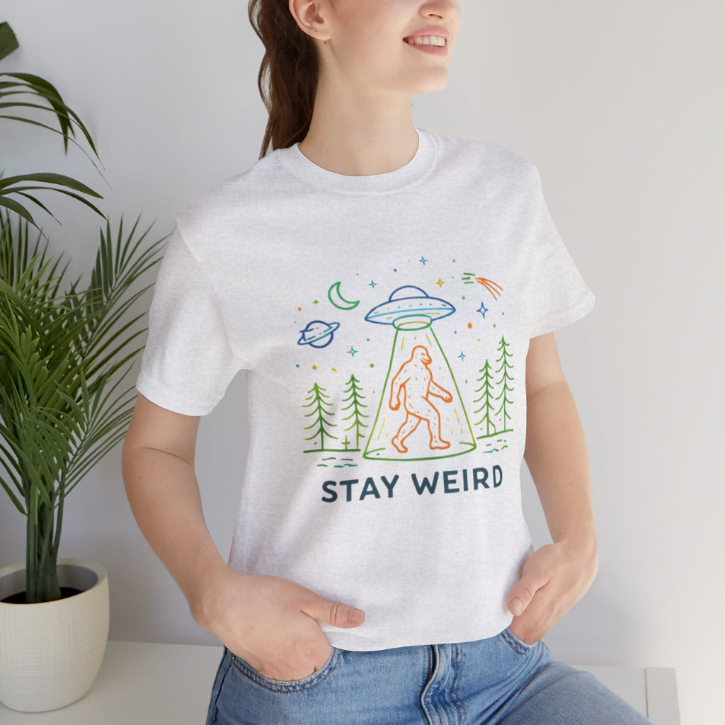 Stay Weird UFO Bigfoot T-Shirt Funny Alien Abduction Graphic Tee