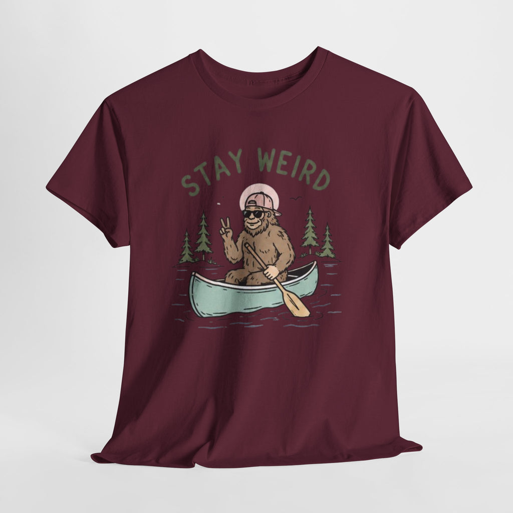 Stay Weird Canoe Tee | Funny Bigfoot Camping T-Shirt