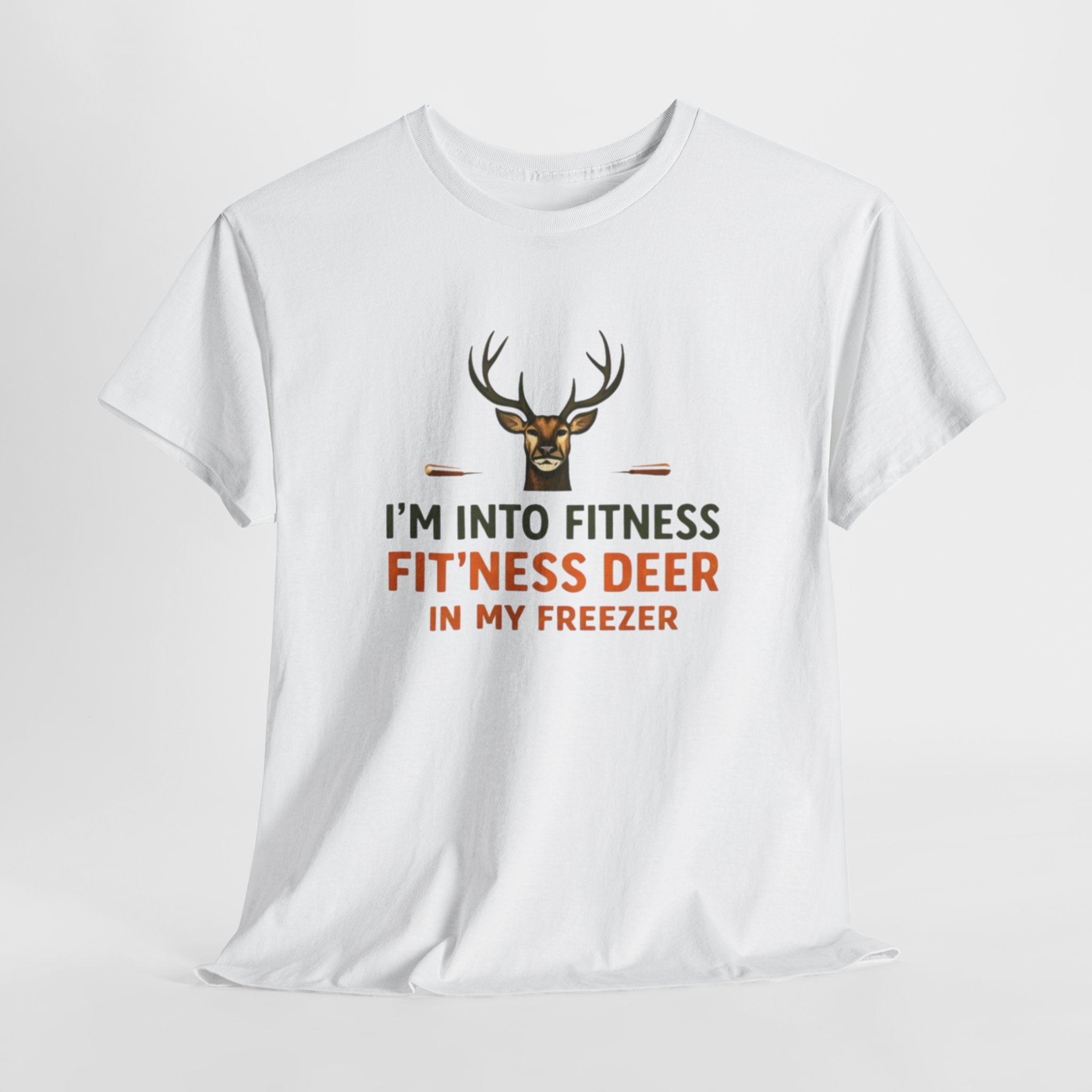 Funny Hunting T-Shirt | "Im Into Fitness, Fitness Deer in My Freezer"