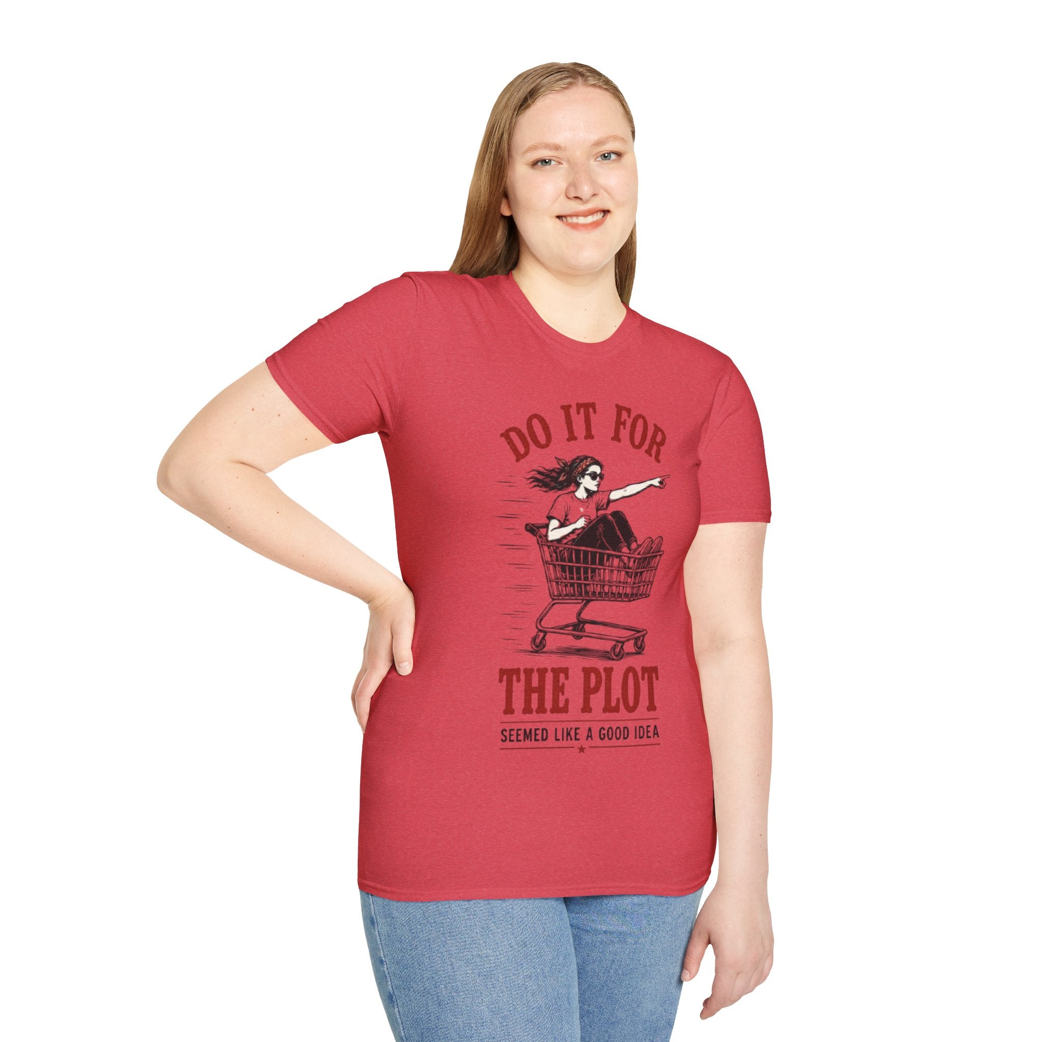 T-Shirt | "Do It For The Plot" Funny  Graphic Tee