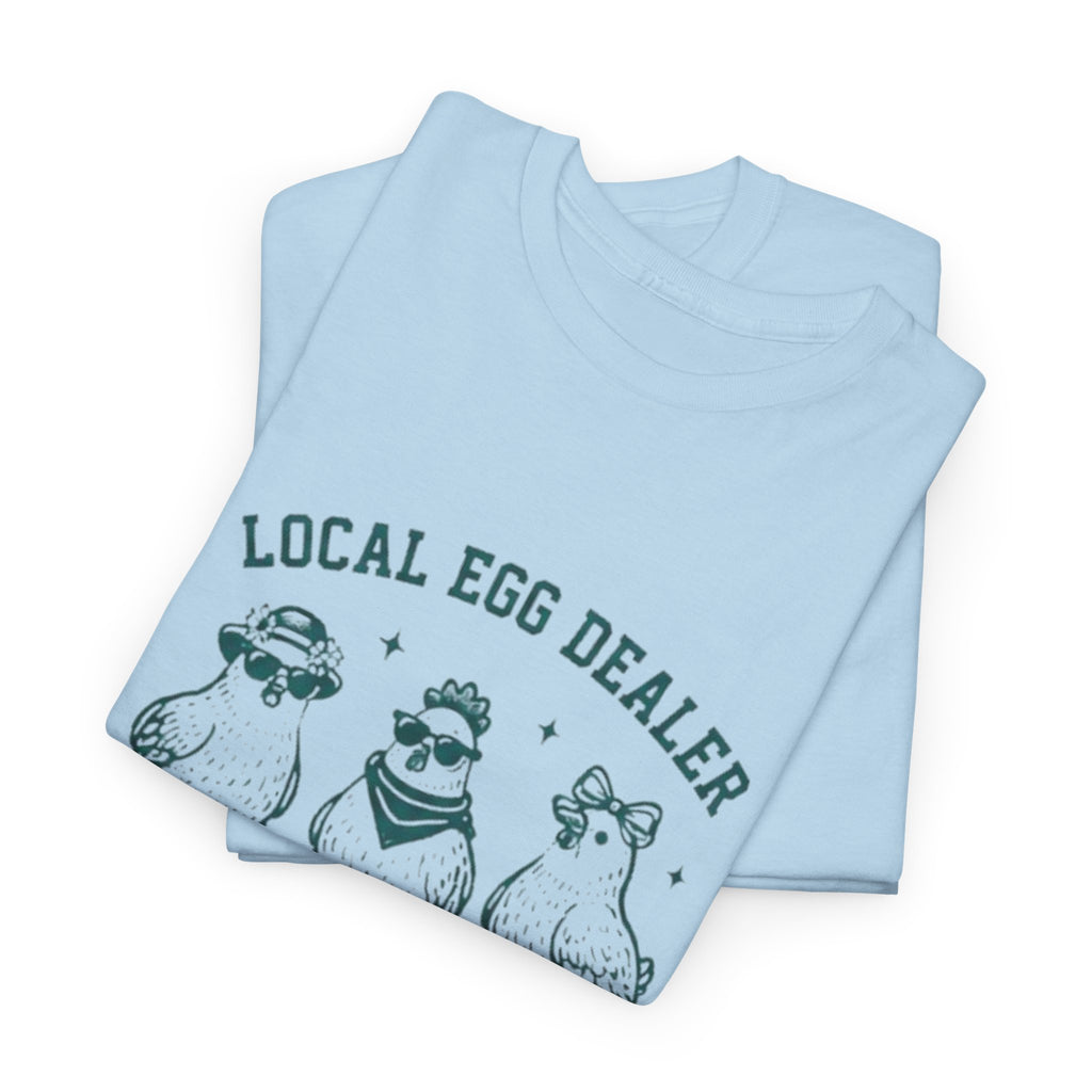 Local Egg Dealer T-Shirt | Cute Vintage Farm Chicken Tee for Chicken Keepers & Farmers