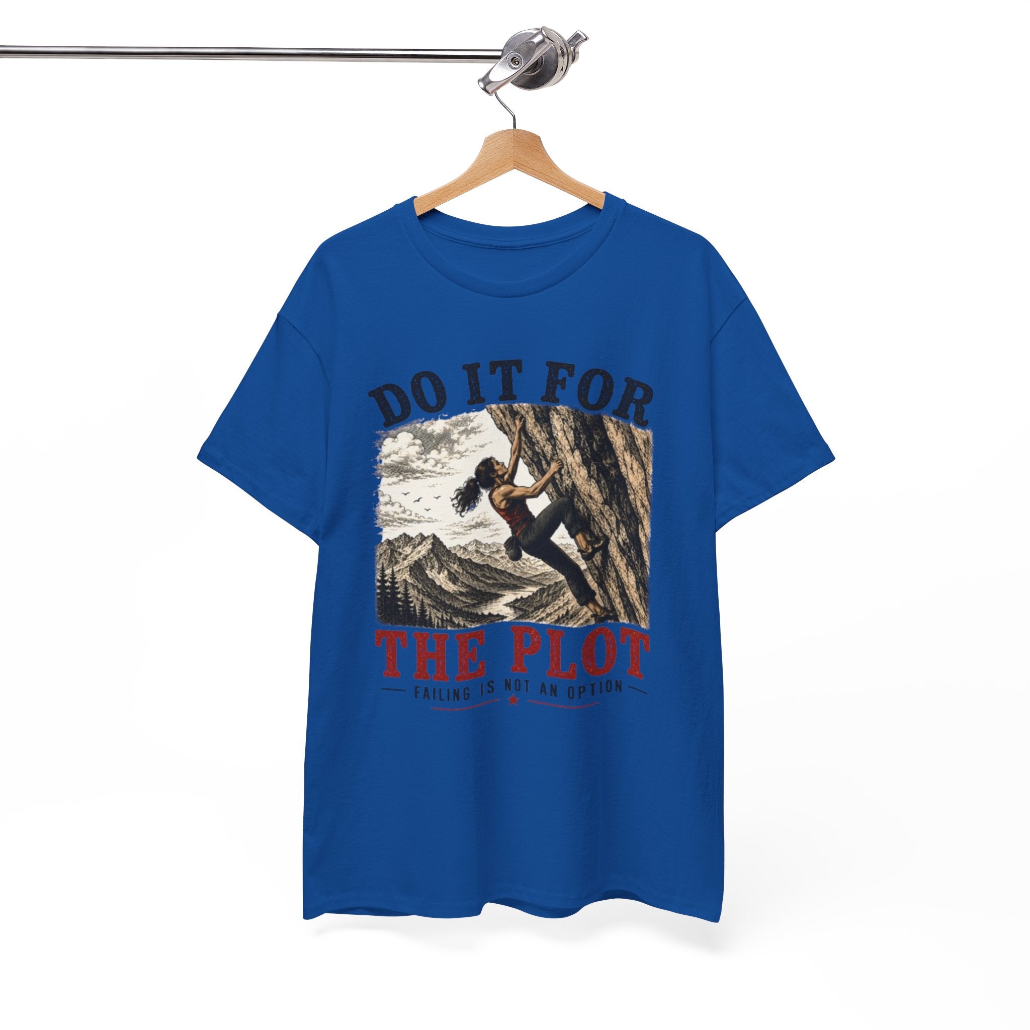 Do It For The Plot Climbing Tee | Motivational Adventure Graphic T-Shirt