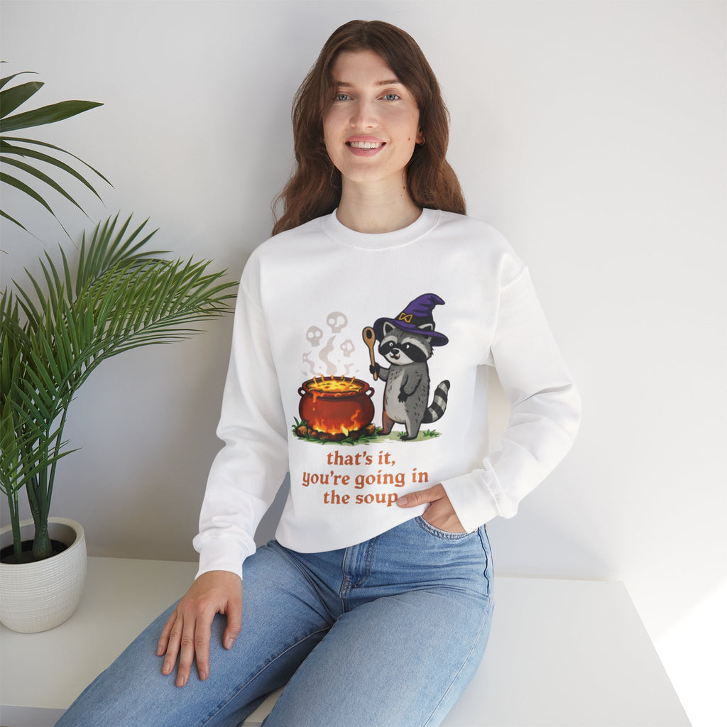 Halloween Witch Raccoon Sweatshirt | "Thats It, Youre Going in the Soup" Cozy Crewneck