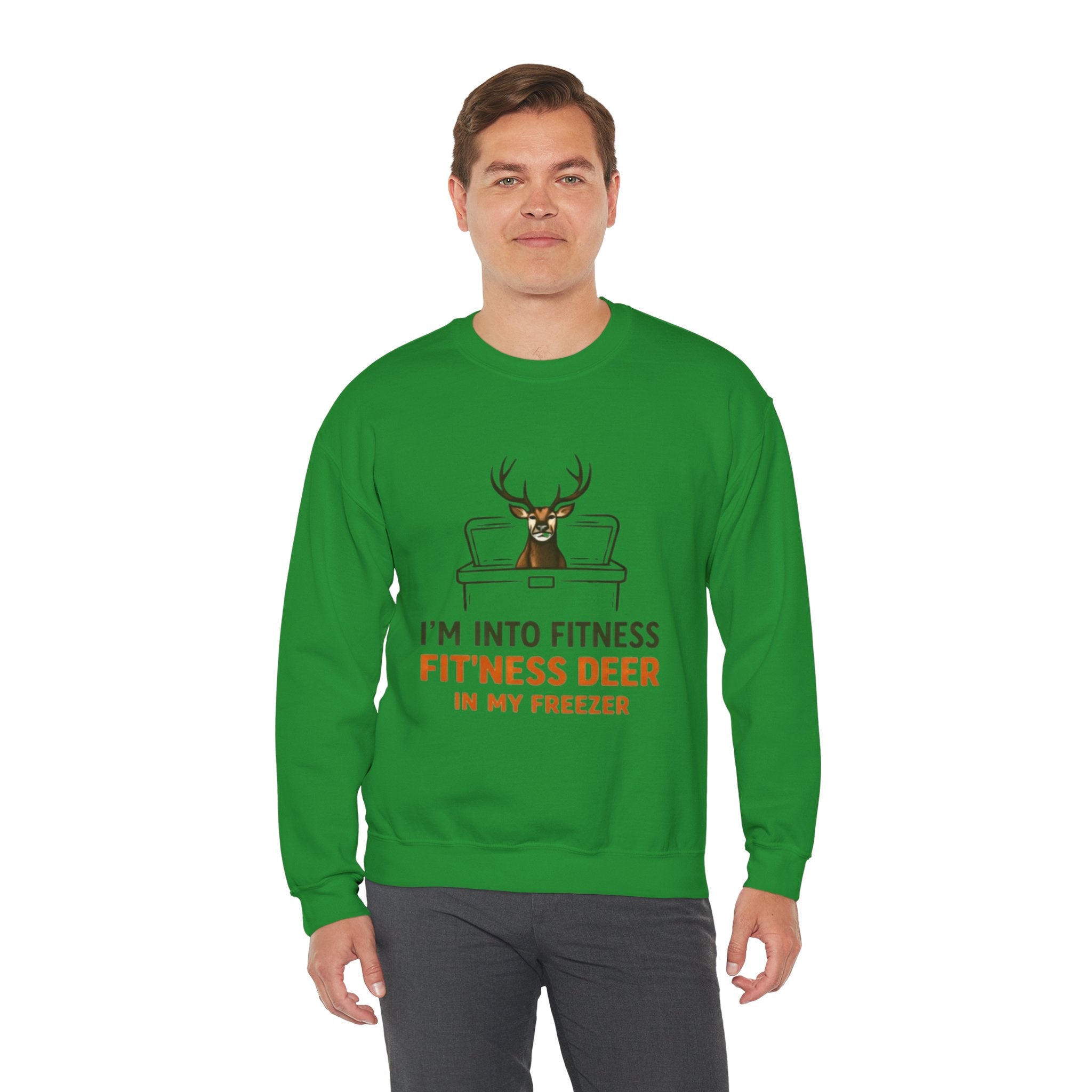 Crewneck Sweatshirt | "Im Into Fitness, Fitness Deer in My Freezer" Funny Hunting Graphic