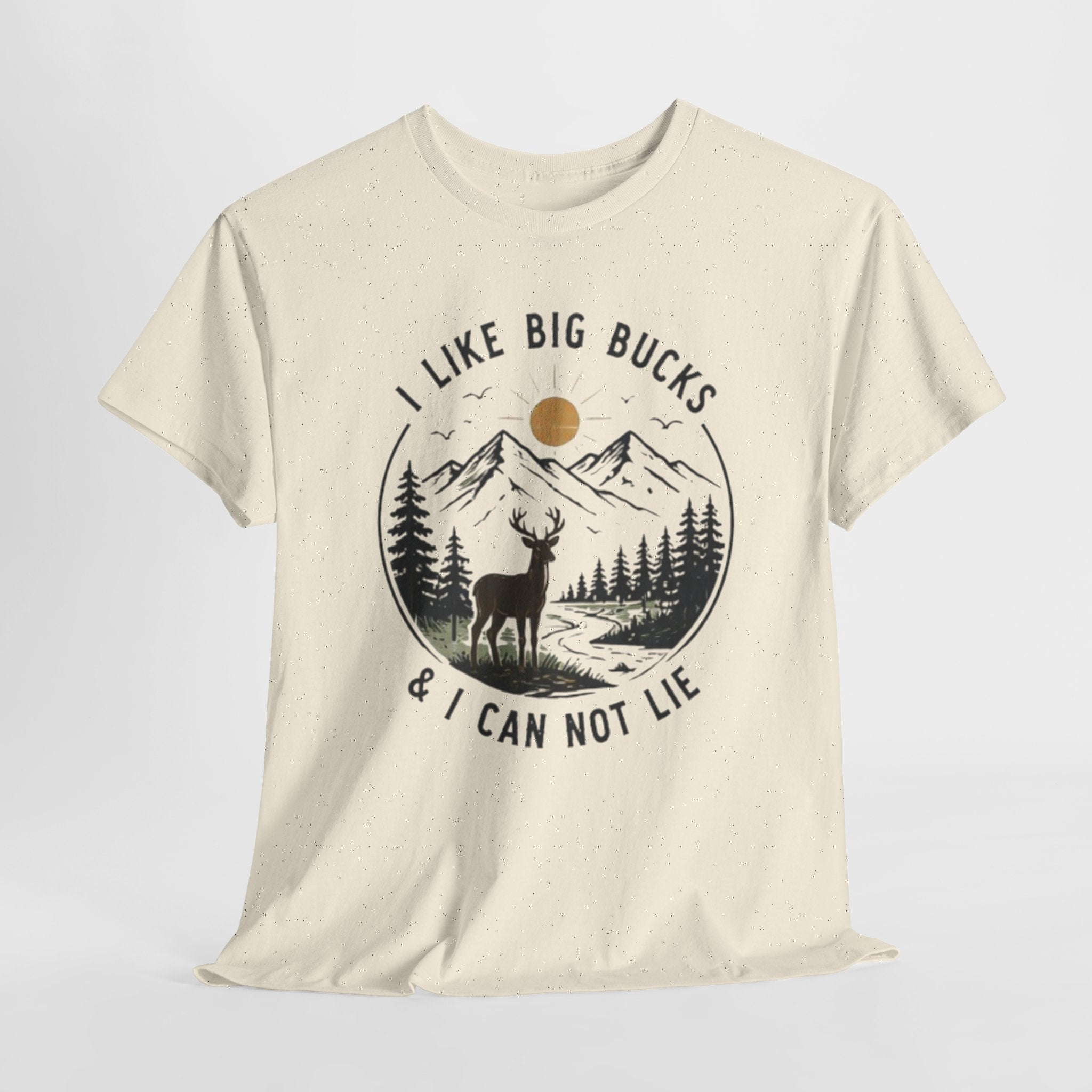 Nature Deer T-Shirt | "I Like Big Bucks & I Can Not Lie" Outdoor Hunting Tee