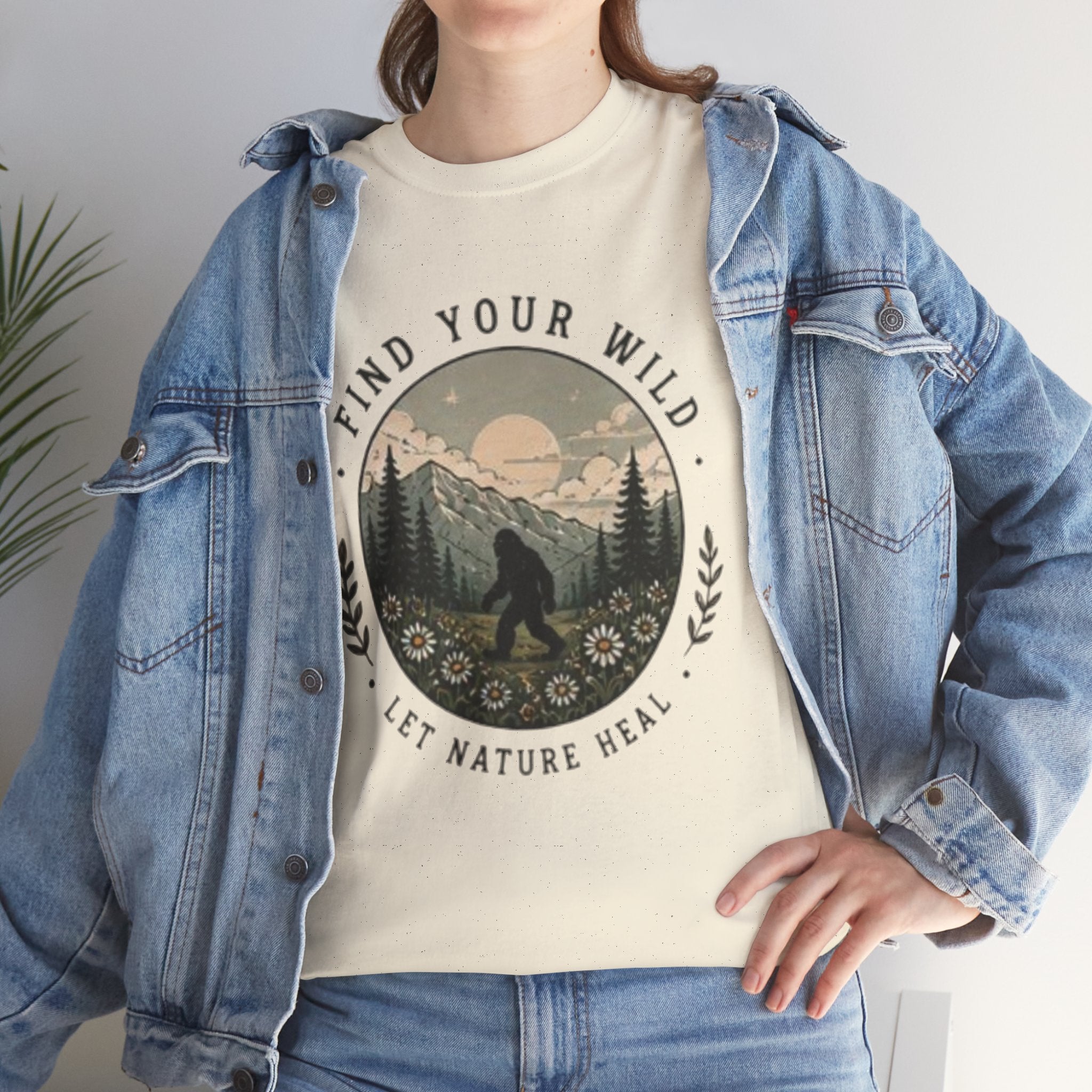 T-Shirt | Find Your Wild Let Nature Heal Wilderness Bigfoot Graphic Tee
