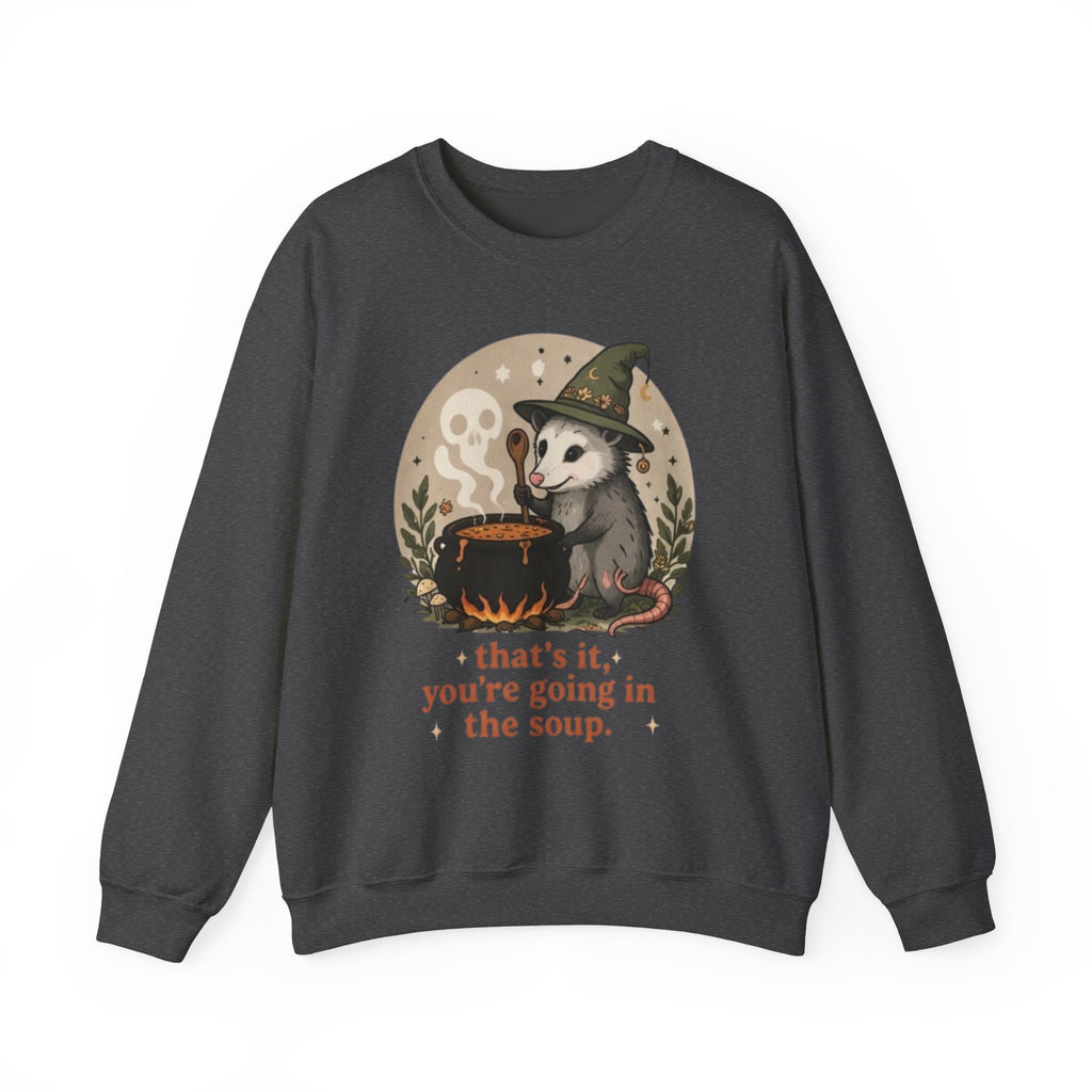 Witchy Opossum Sweatshirt | "Thats It, You're Going in the Soup"