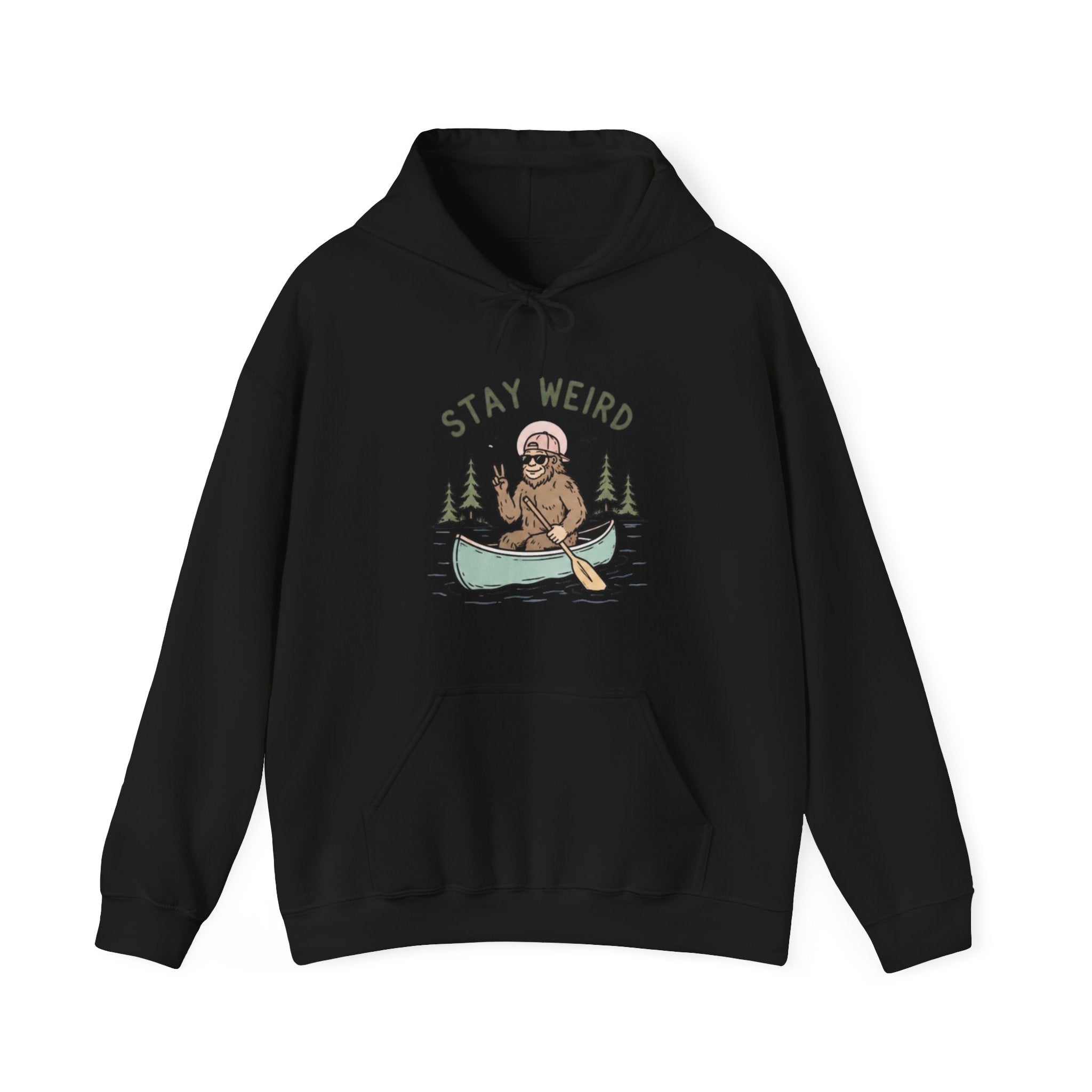 Stay Weird Bigfoot Canoe Hoodie | Funny Sasquatch Graphic Sweatshirt
