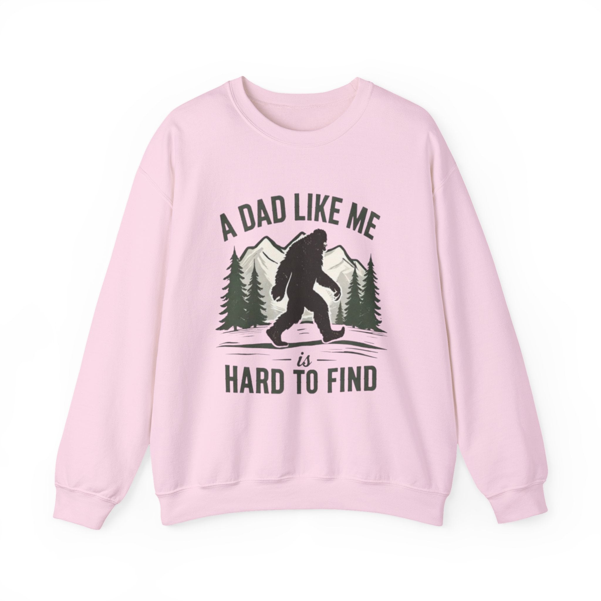 Crewneck Sweatshirt | "A Dad Like Me Is Hard to Find" Bigfoot Fathers Day Gift