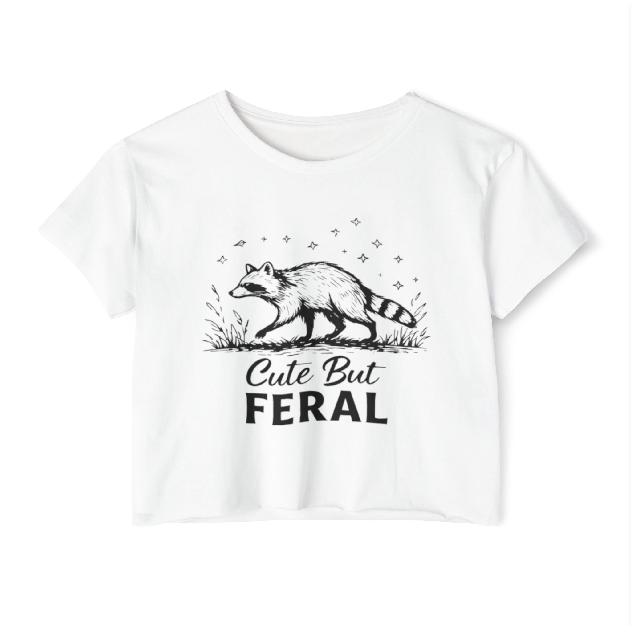 Cute But Feral Raccoon Crop Top | Womens Festival Graphic Tee