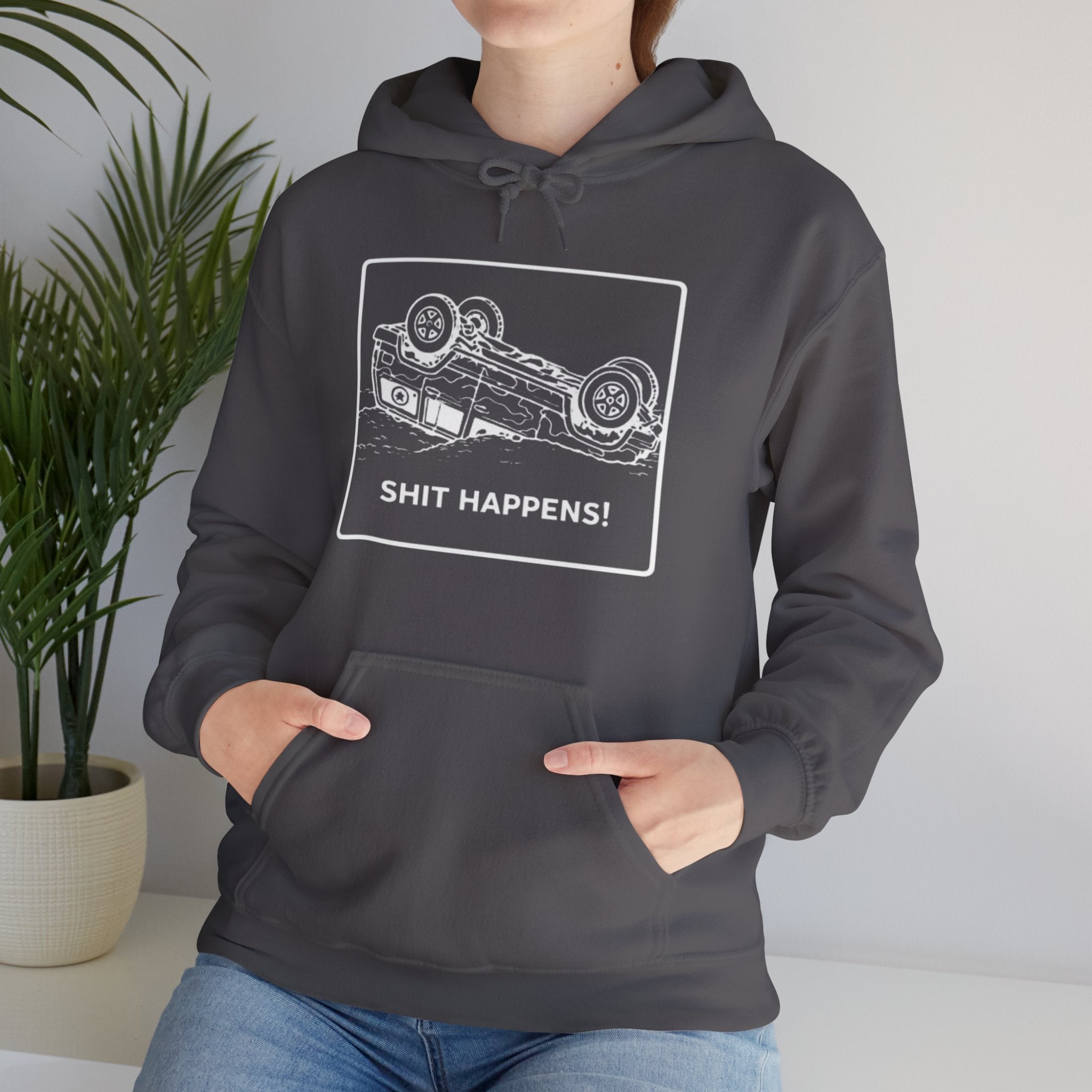 Shit Happens Crashed Car Hoodie