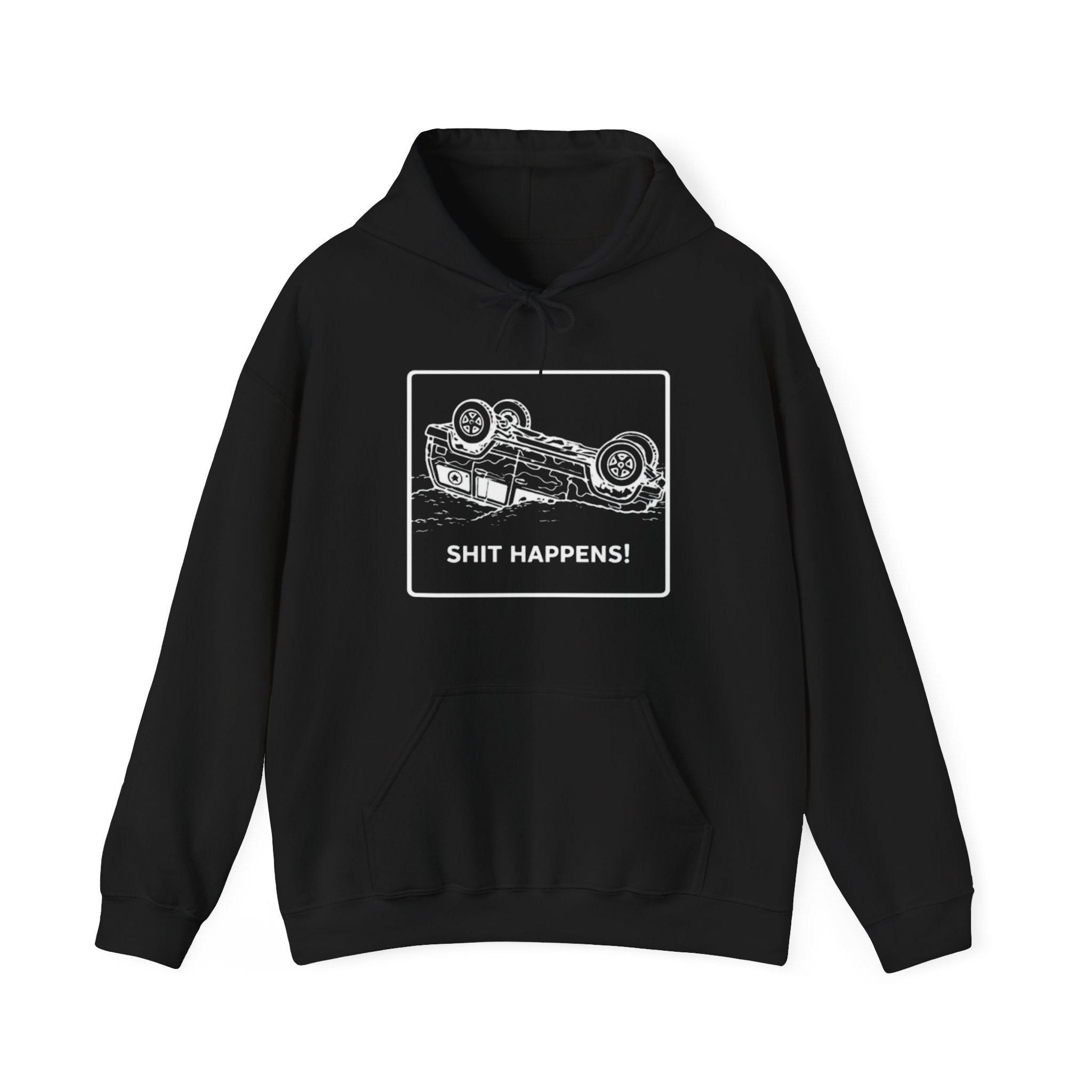 Shit Happens Crashed Car Hoodie