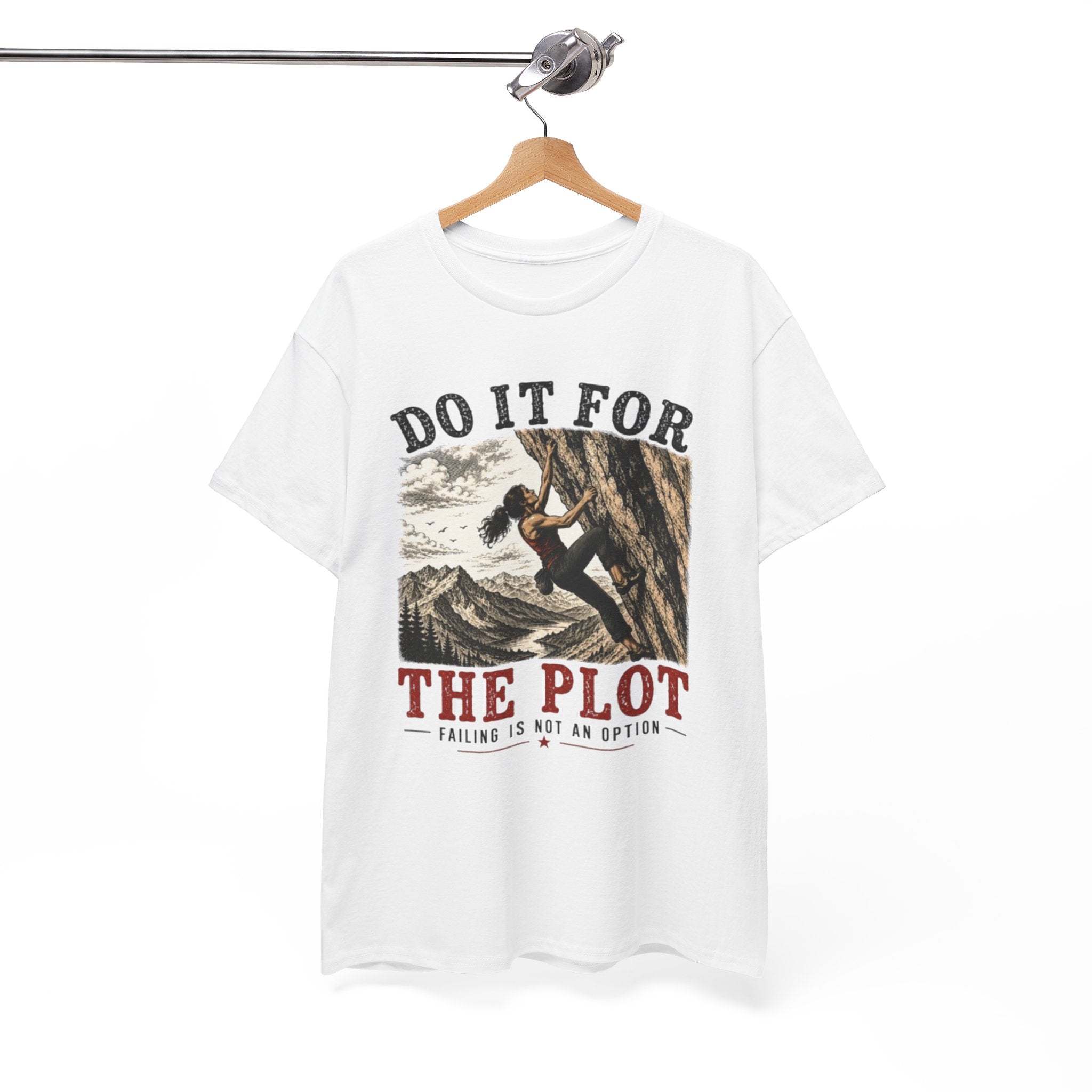 Do It For The Plot Climbing Tee | Motivational Adventure Graphic T-Shirt