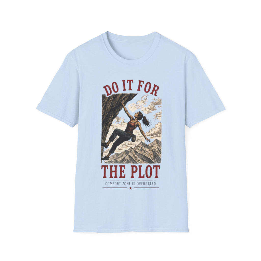Do It For The Plot Graphic T-Shirt | Adventure Climber Vintage Design