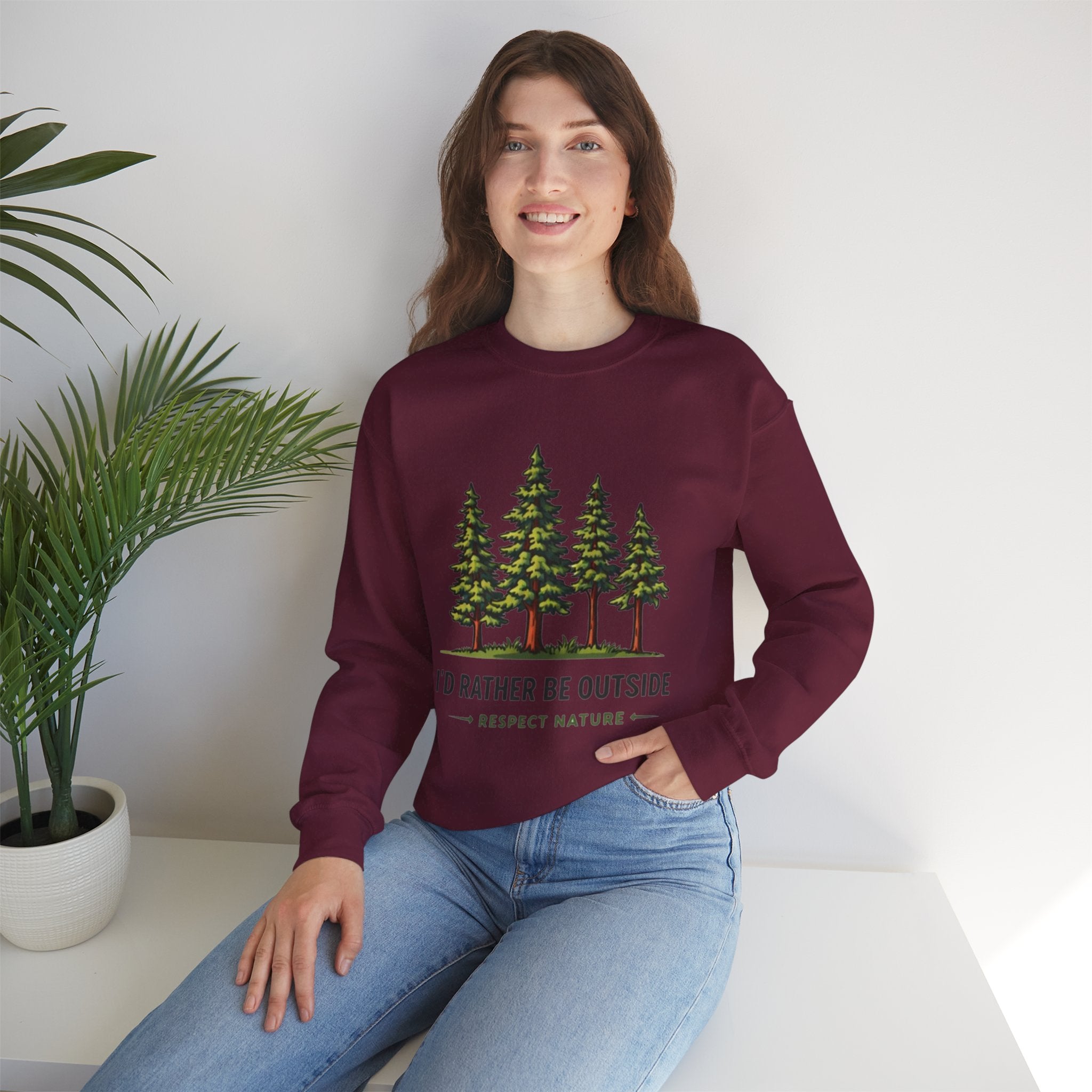 Id Rather Be Outside Sweatshirt | Respect Nature Crewneck