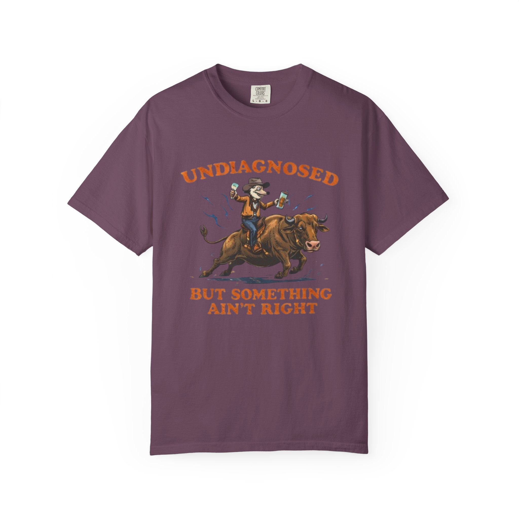 Undiagnosed But Something Ain't Right bull rider T-Shirt | Western Rodeo Graphic Tee