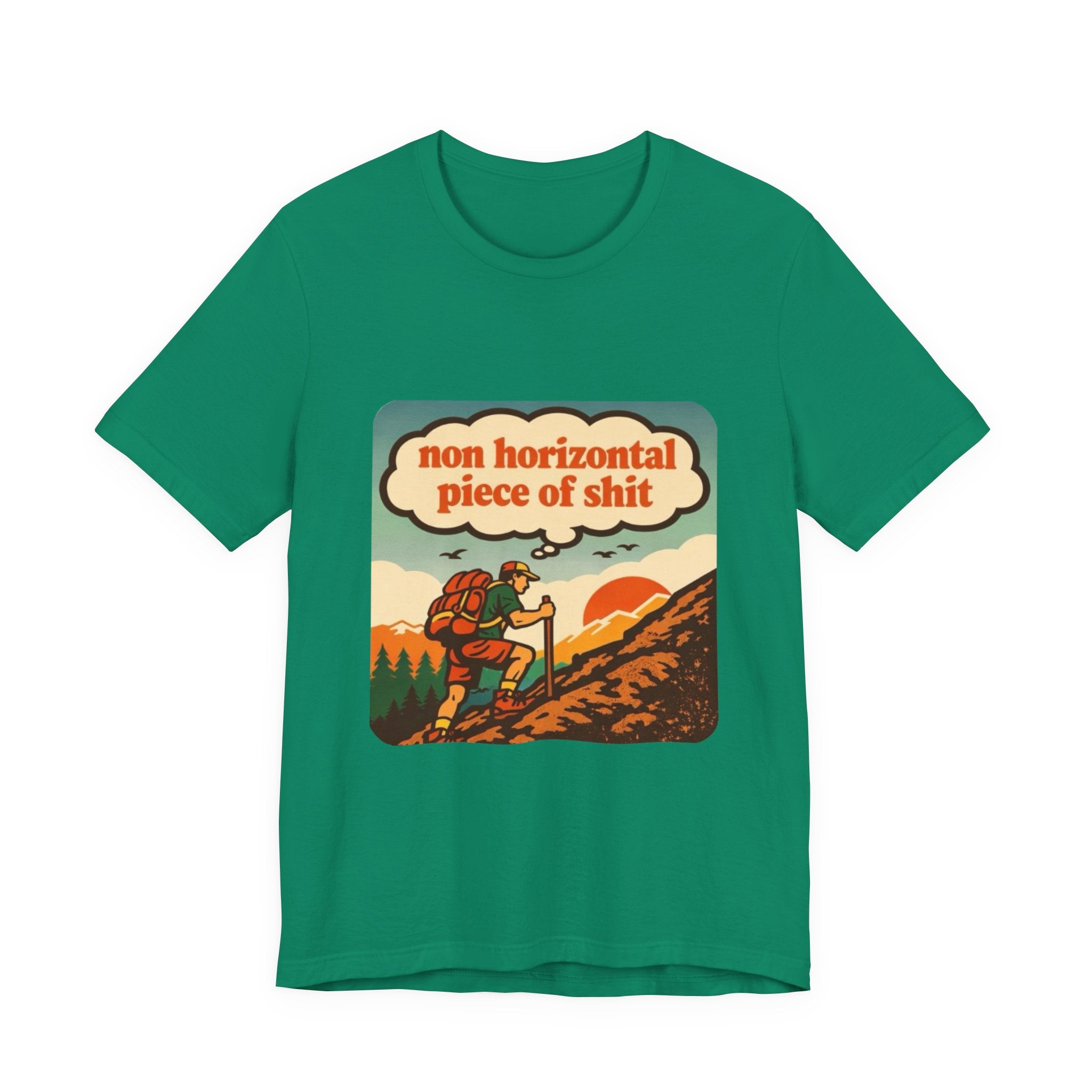 Hiking Tee | Retro ‘non horizontal piece of shit’ Mountain Hiker Shirt