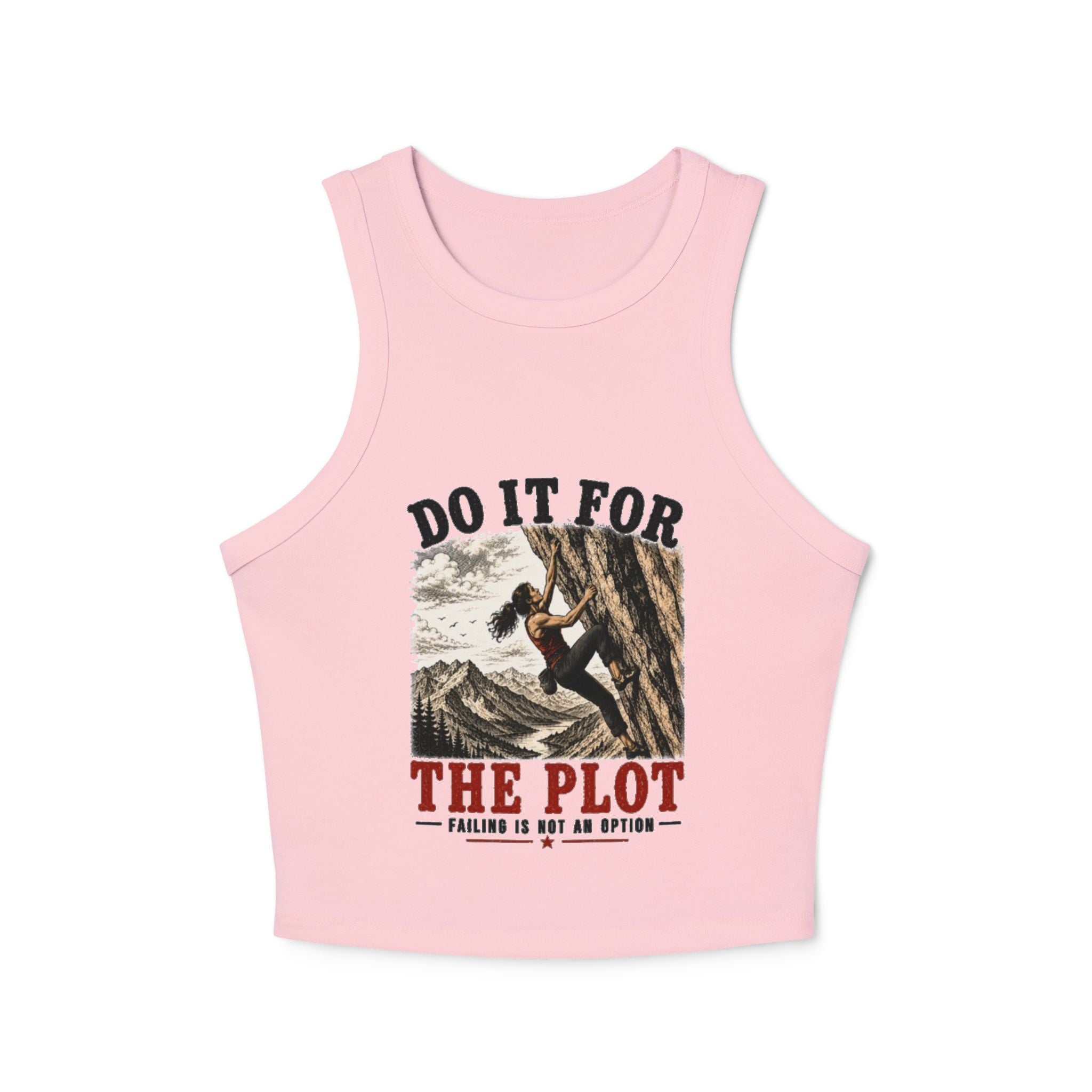 Do It For The Plot Mountain Climbing Racer Tank