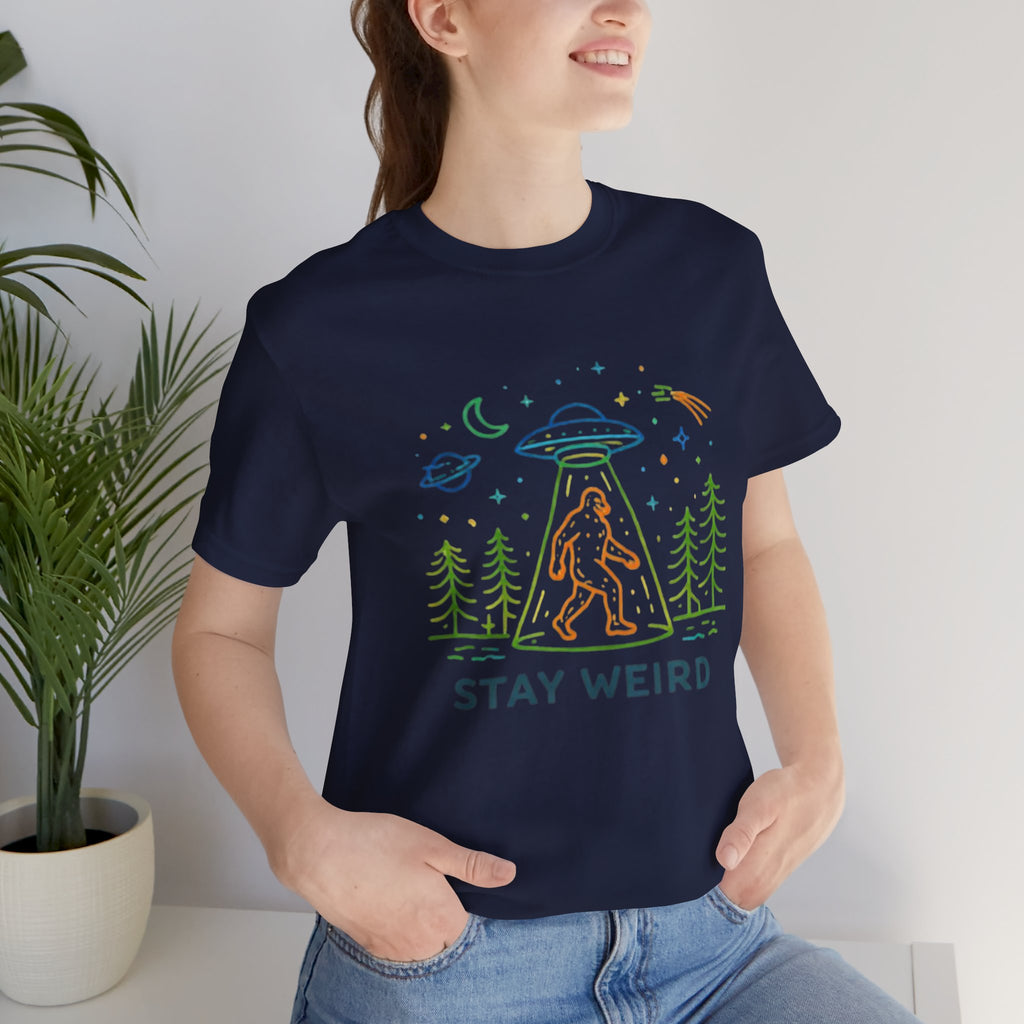 Stay Weird UFO Bigfoot T-Shirt Funny Alien Abduction Graphic Tee