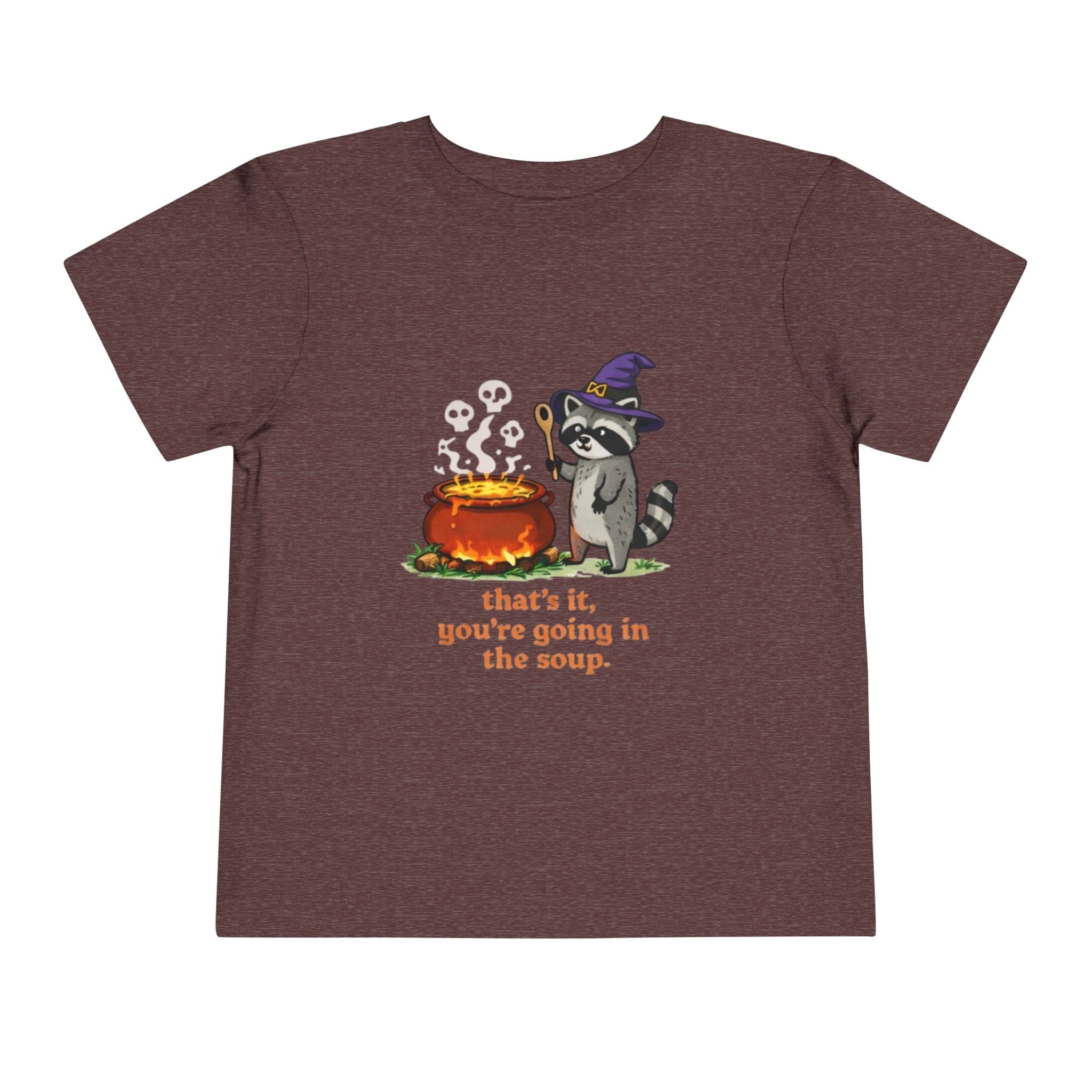 Toddler Tee | Cute Witch Raccoon with Cauldron "thats it, youre going in the soup"