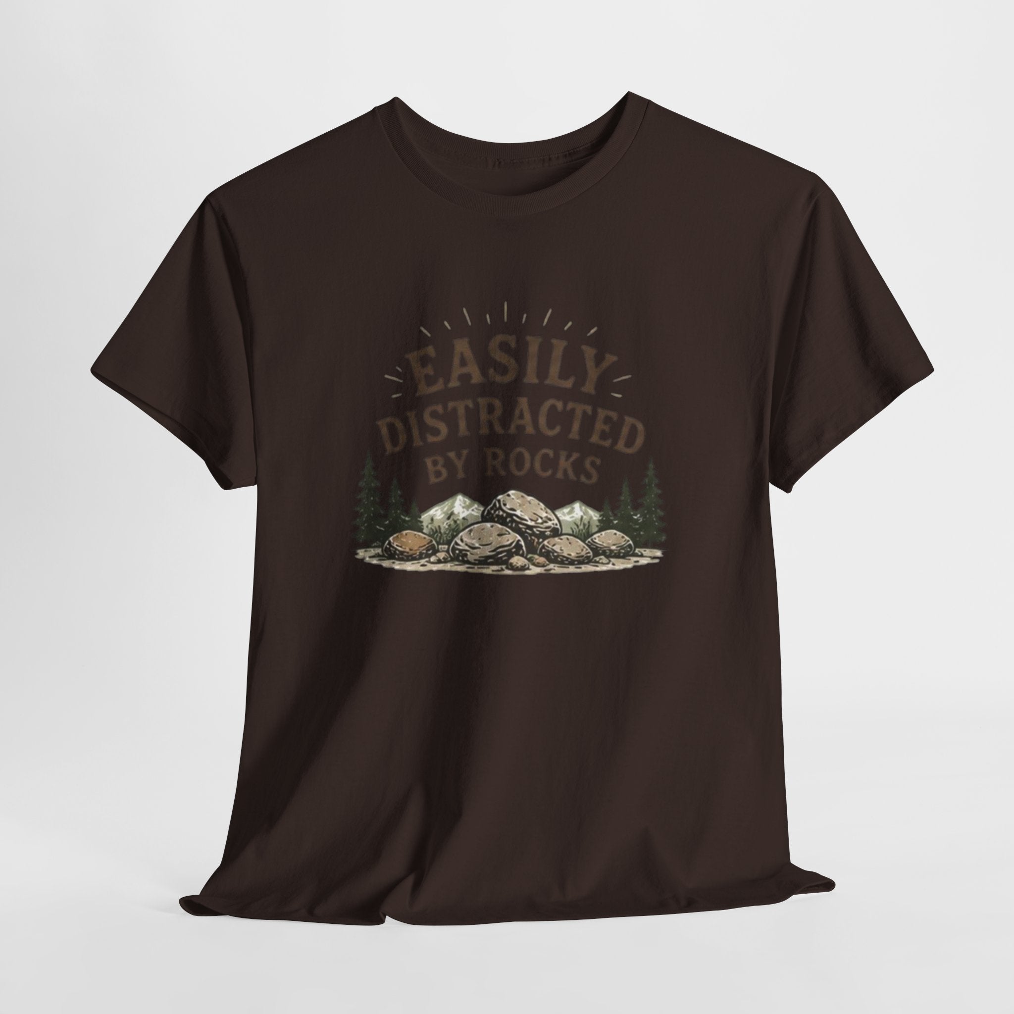 Easily Distracted by Rocks T-Shirt | Funny Geology Lover Tee
