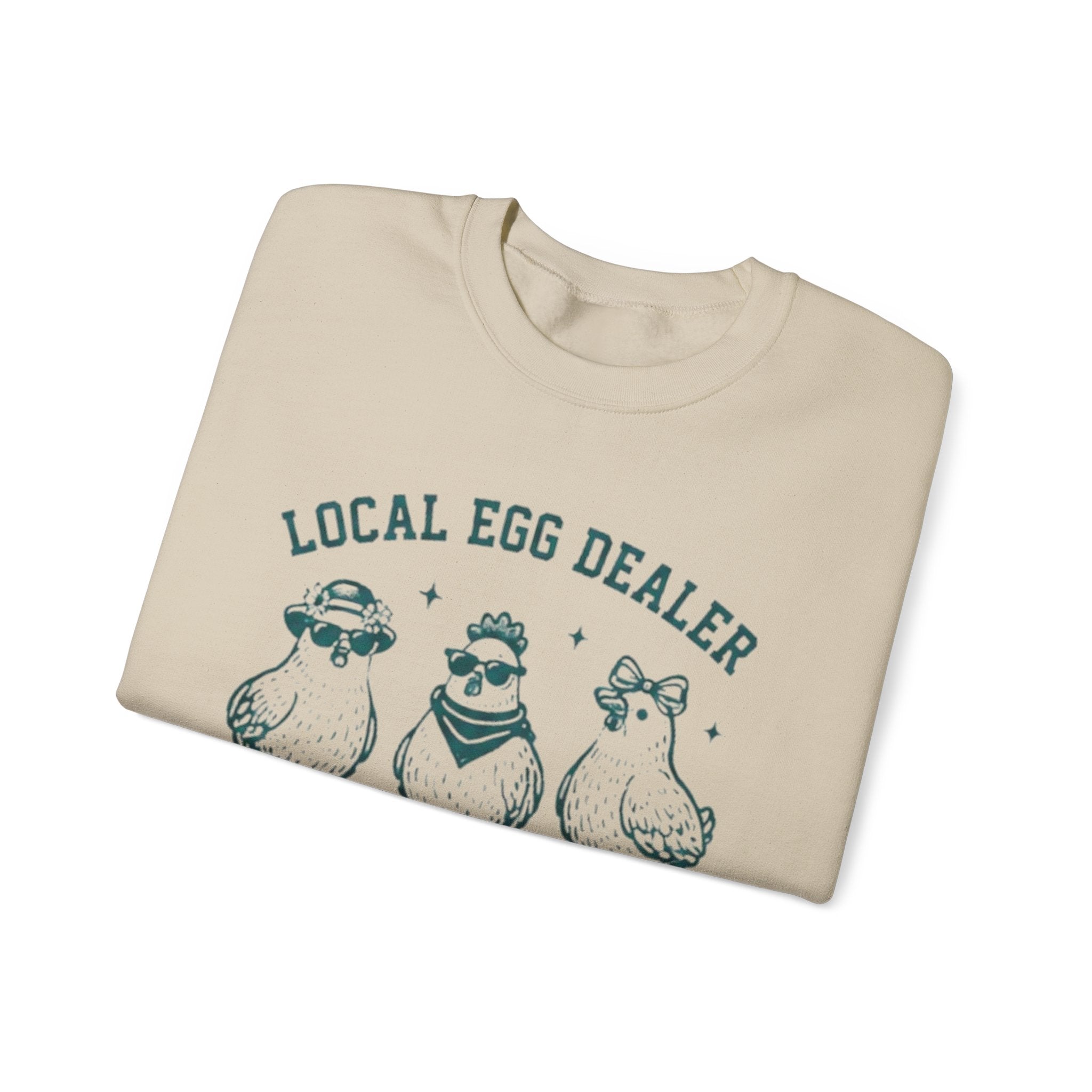 Sweatshirt | "Local Egg Dealer" Cute Chicken Farm Crewneck