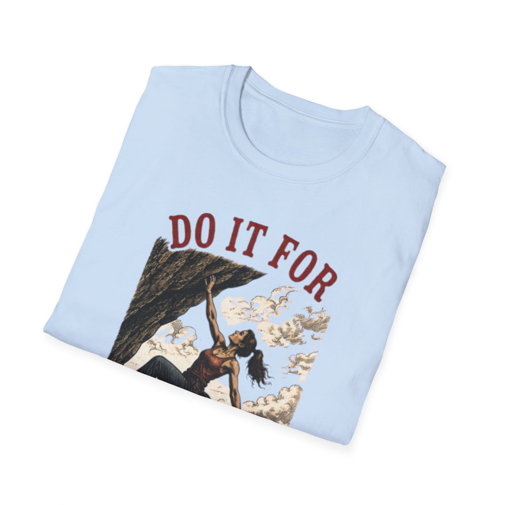 Do It For The Plot Graphic T-Shirt | Adventure Climber Vintage Design