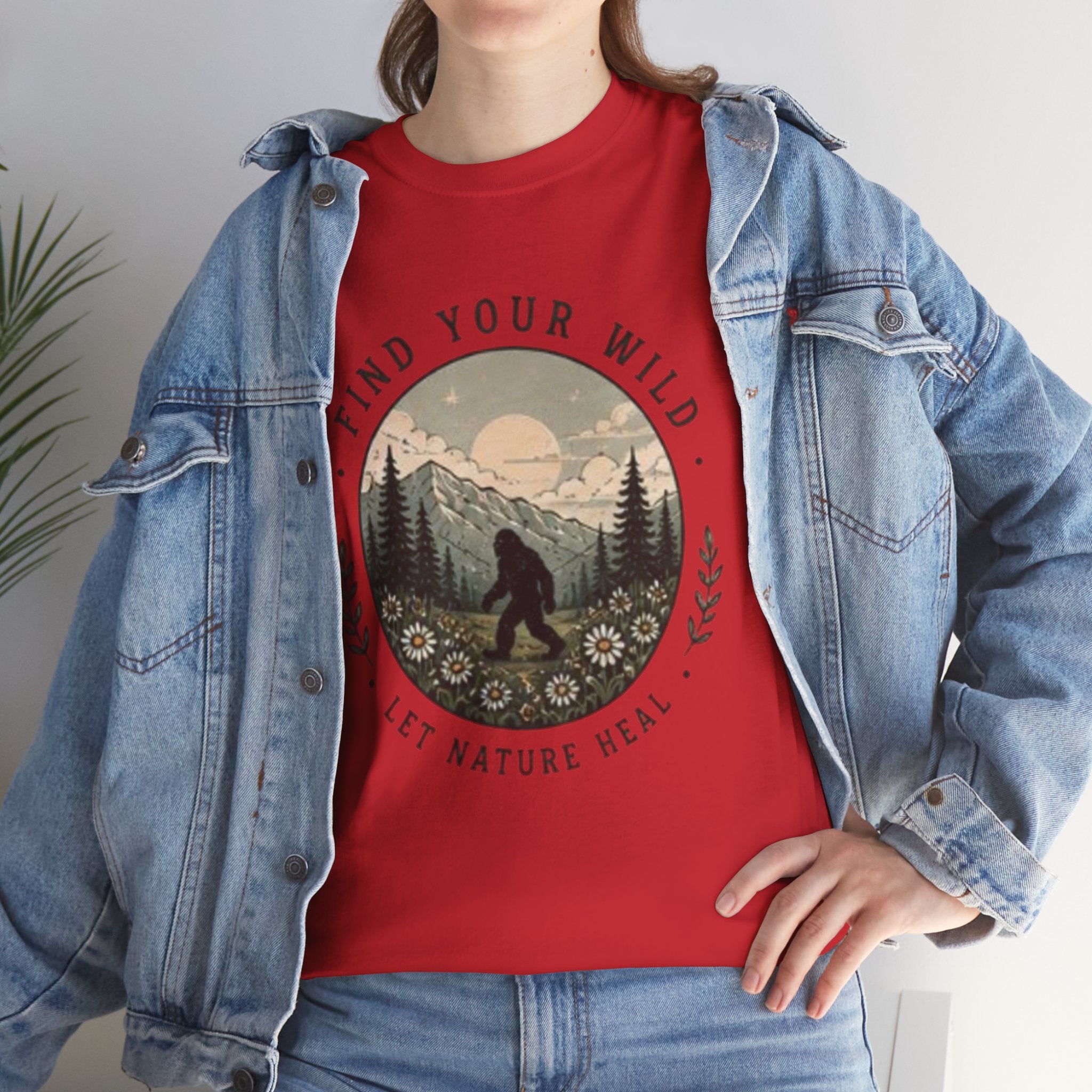 T-Shirt | Find Your Wild Let Nature Heal Wilderness Bigfoot Graphic Tee